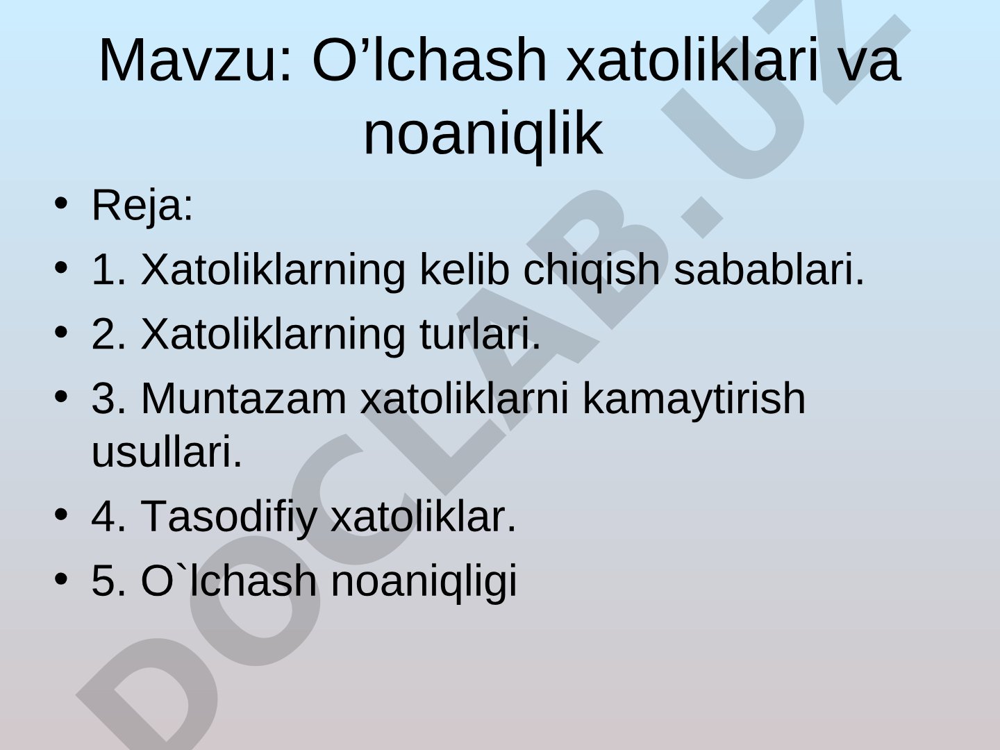 O'lchash xatoliklari va noaniqlik