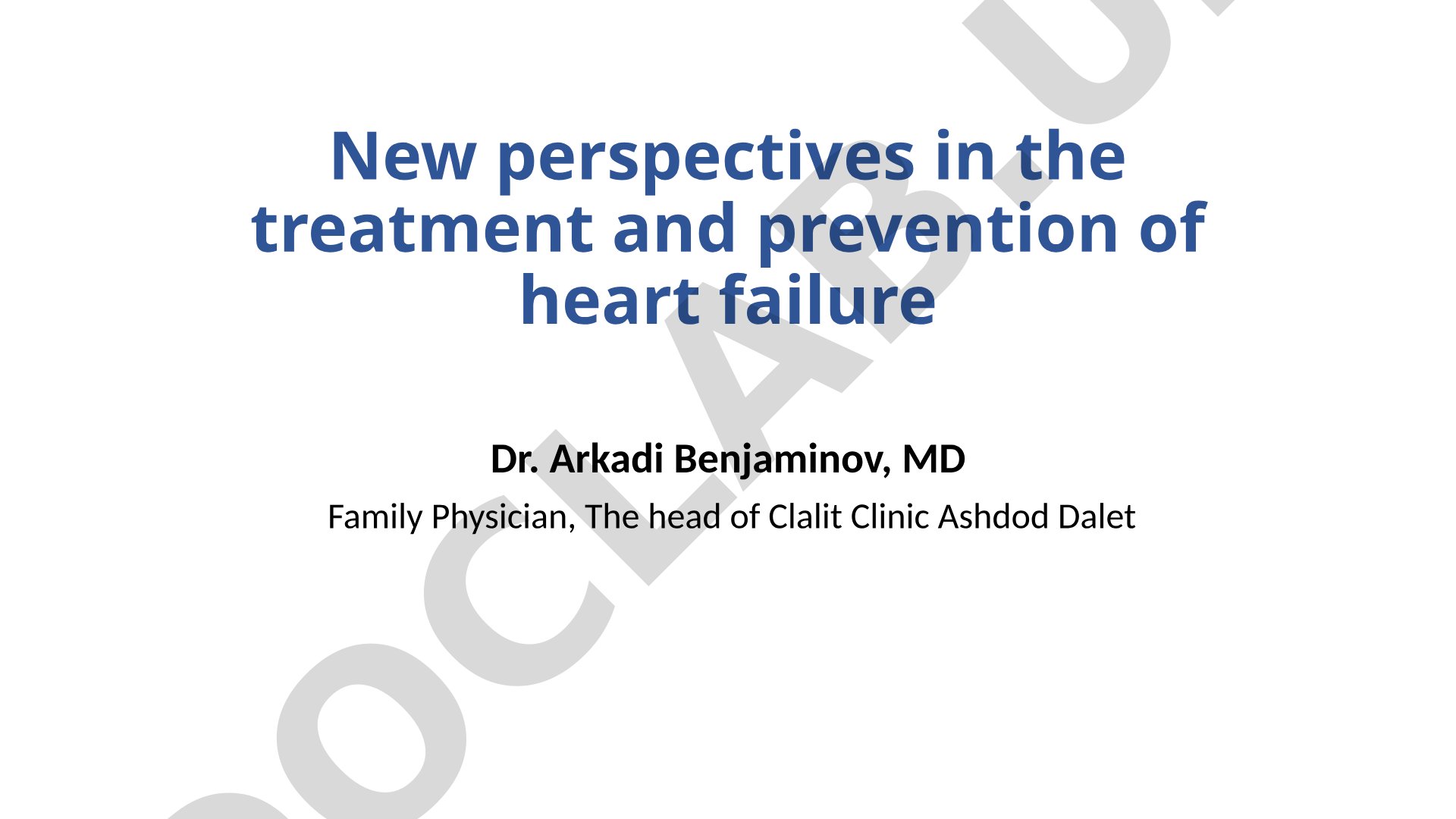 New perspectives in the treatment and prevention of heart failure