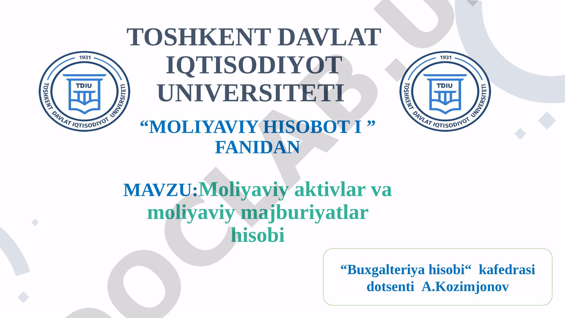 Moliyaviy aktivlar va moliyaviy majburiyatlar hisobi