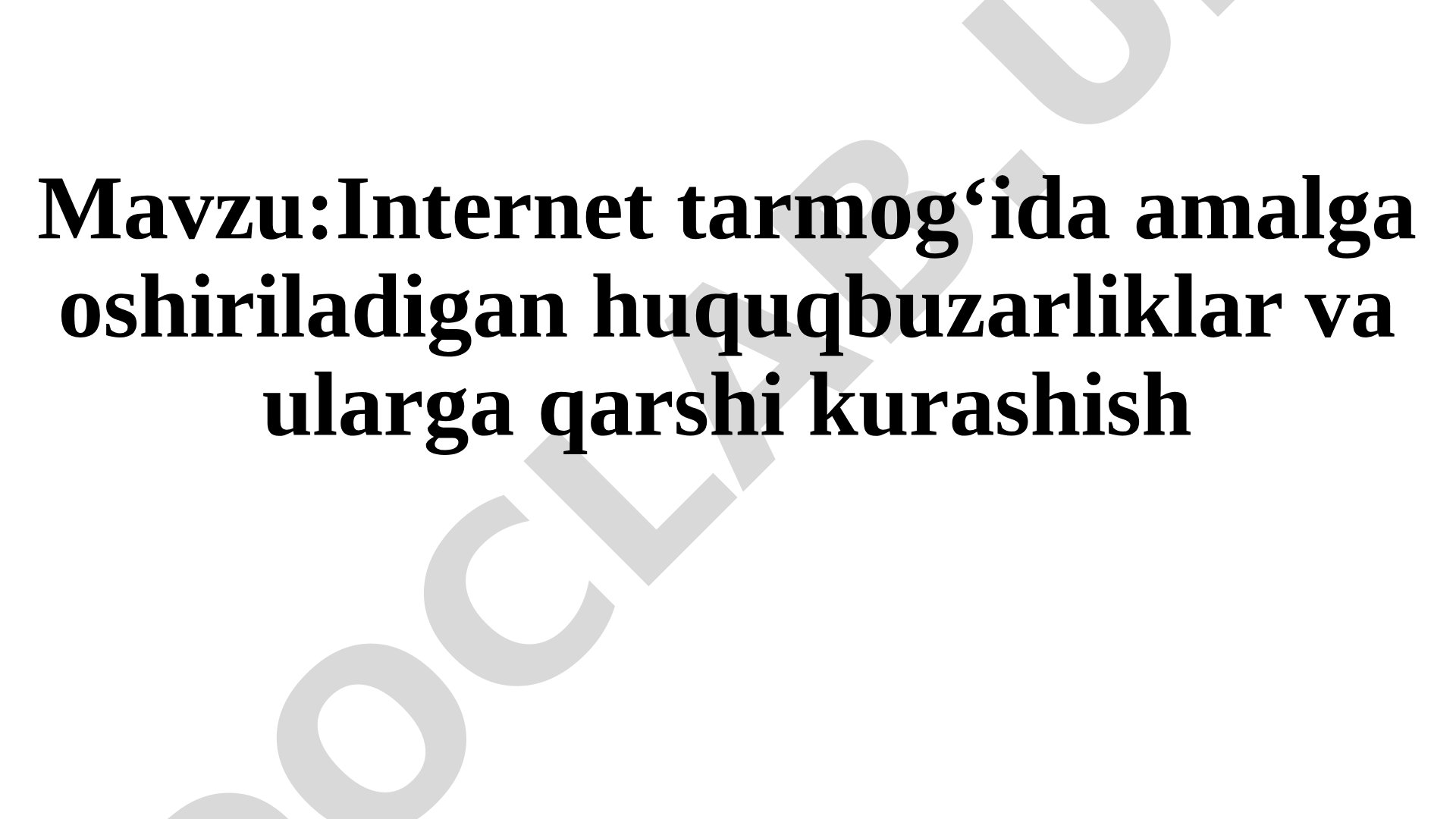 Internet tarmog‘ida amalga oshiriladigan huquqbuzarliklar va ularga qarshi kurashish