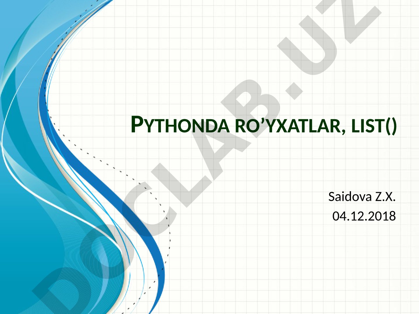 Python ro'yxatlar, list() va ularni qiymatlar bilan to'ldirish haqida