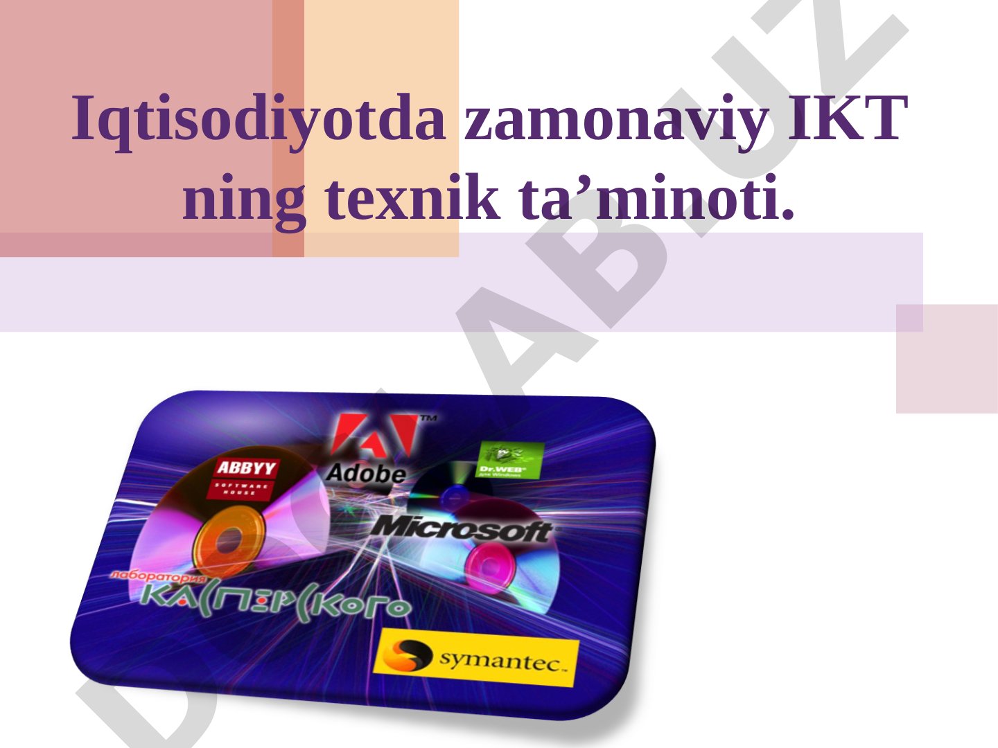 Iqtisodiyotda zamonaviy IKT ning texnik ta’minoti