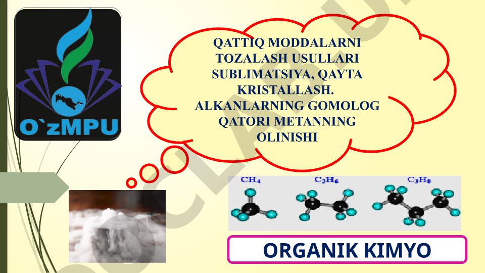 Qattiq moddalarni tozalash usullari va alkanlar