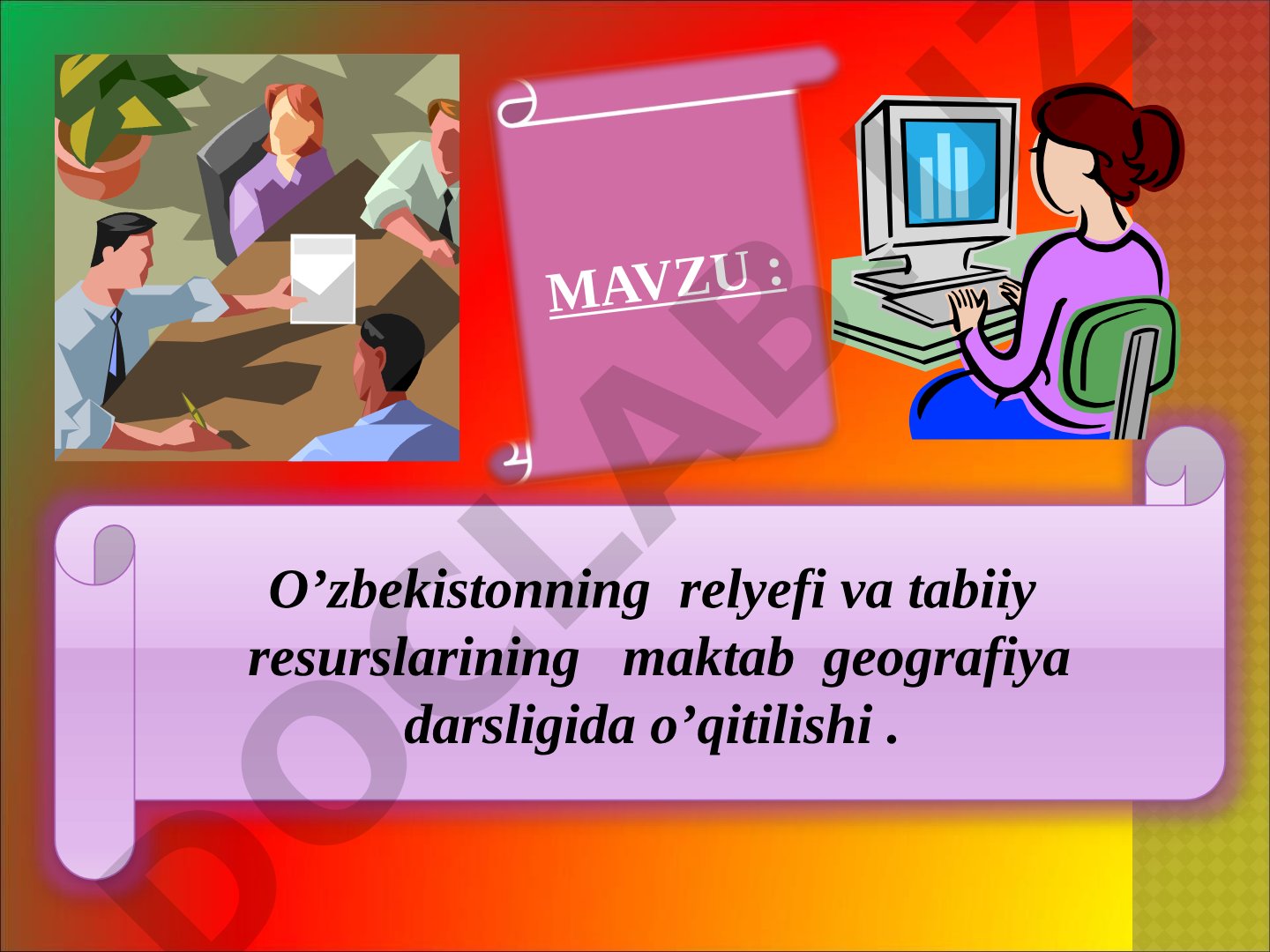 O’zbekistonning relyefi va tabiiy resurslarining maktab geografiya darsligida o’qitilishi
