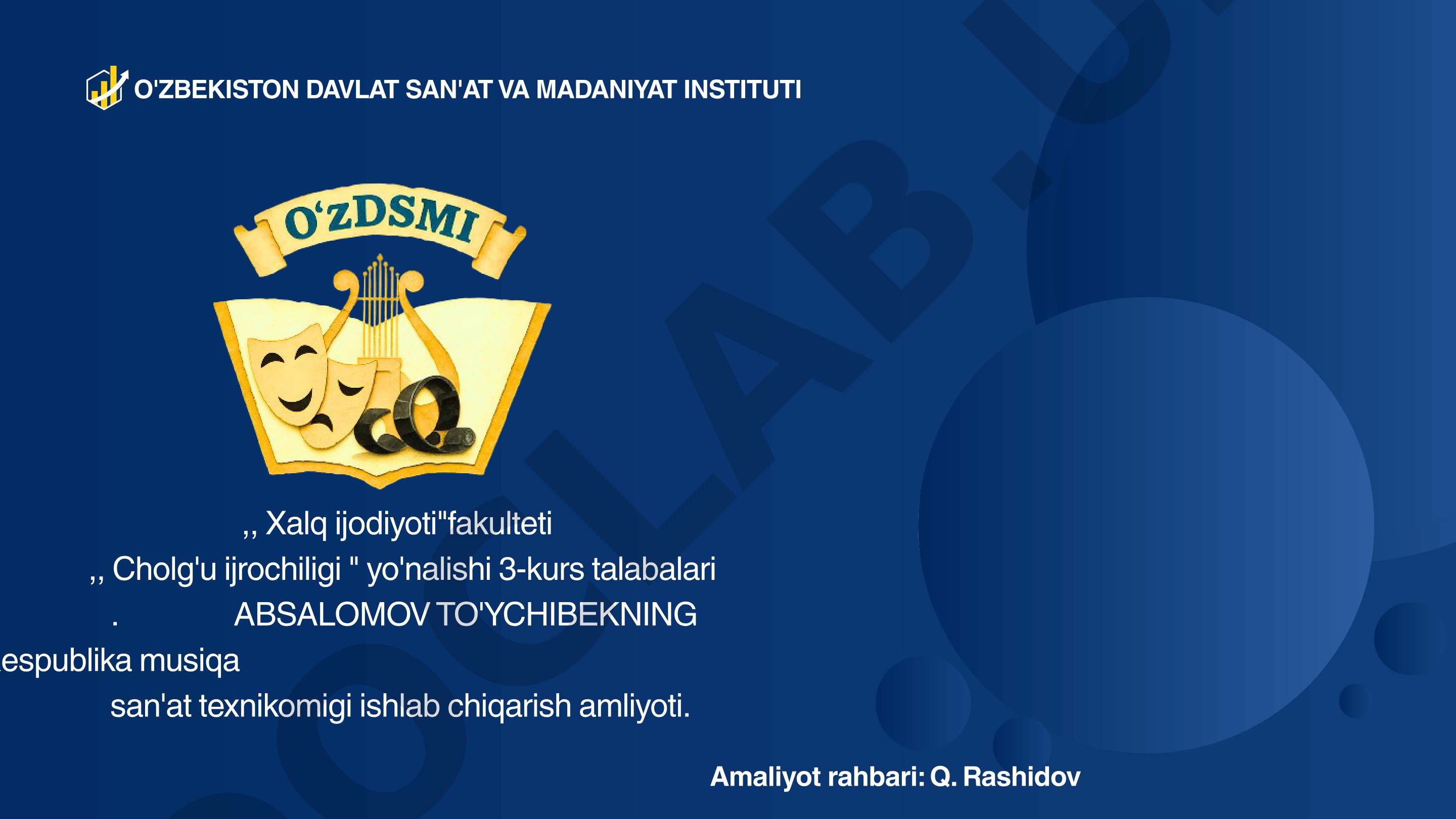 Absalomov To'ychibekning Respublika musiqa san'at texnikomigi ishlab chiqarish amliyoti