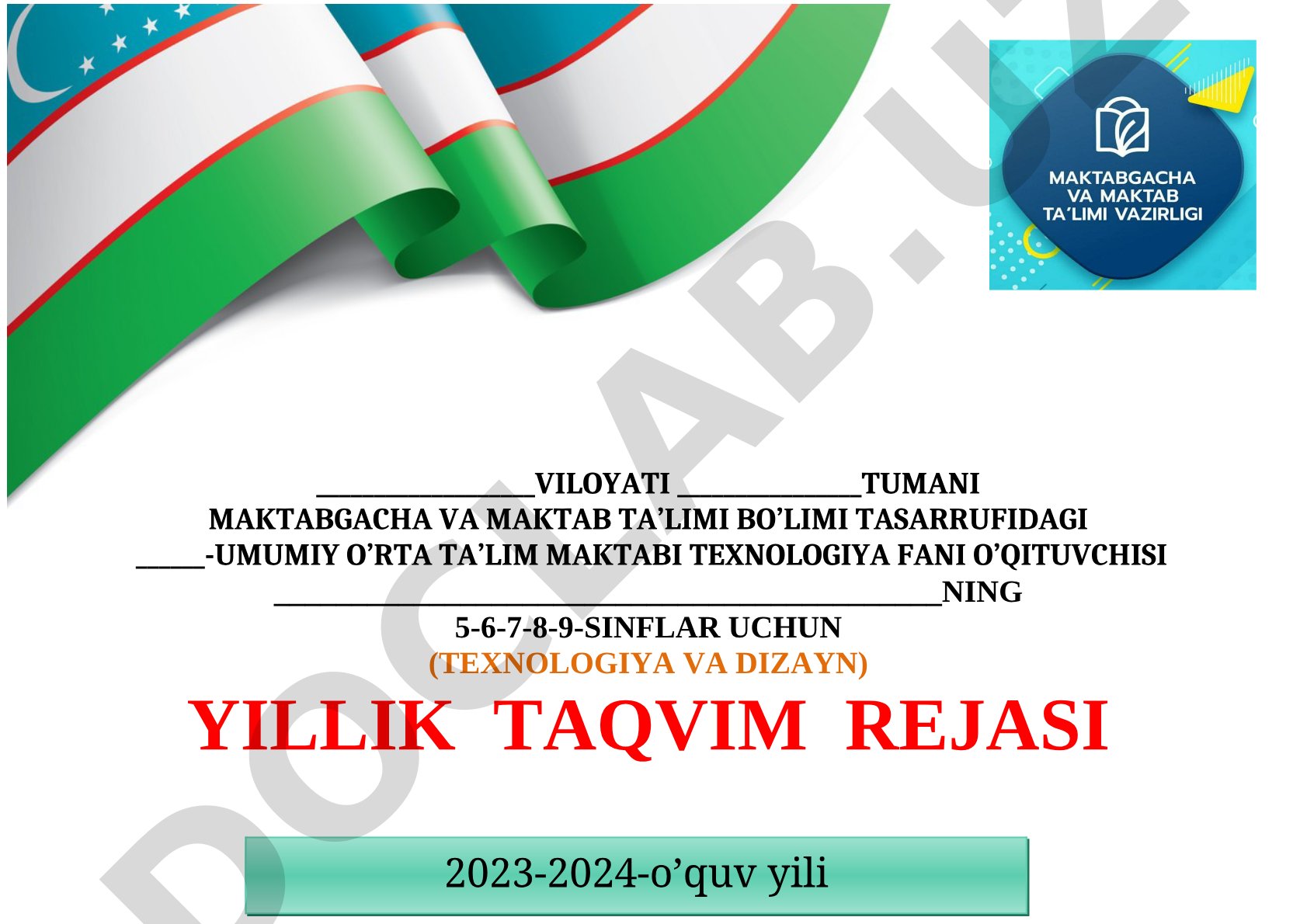 Texnologiya va dizayn fanidan 5-9 sinflar uchun yillik taqvim rejasi