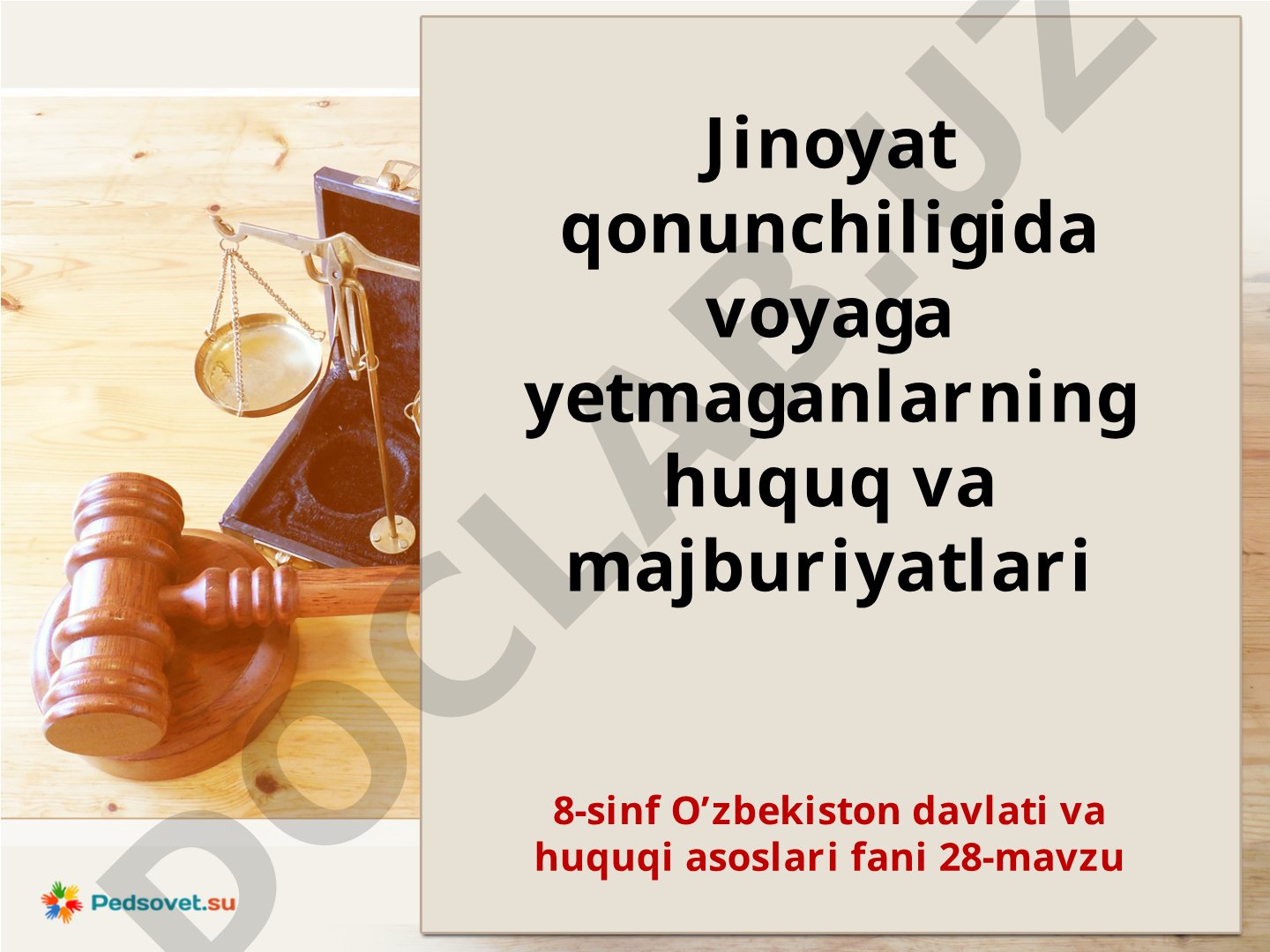 Jinoyat qonunchiligida voyaga yetmaganlarning huquq va majburiyatlari