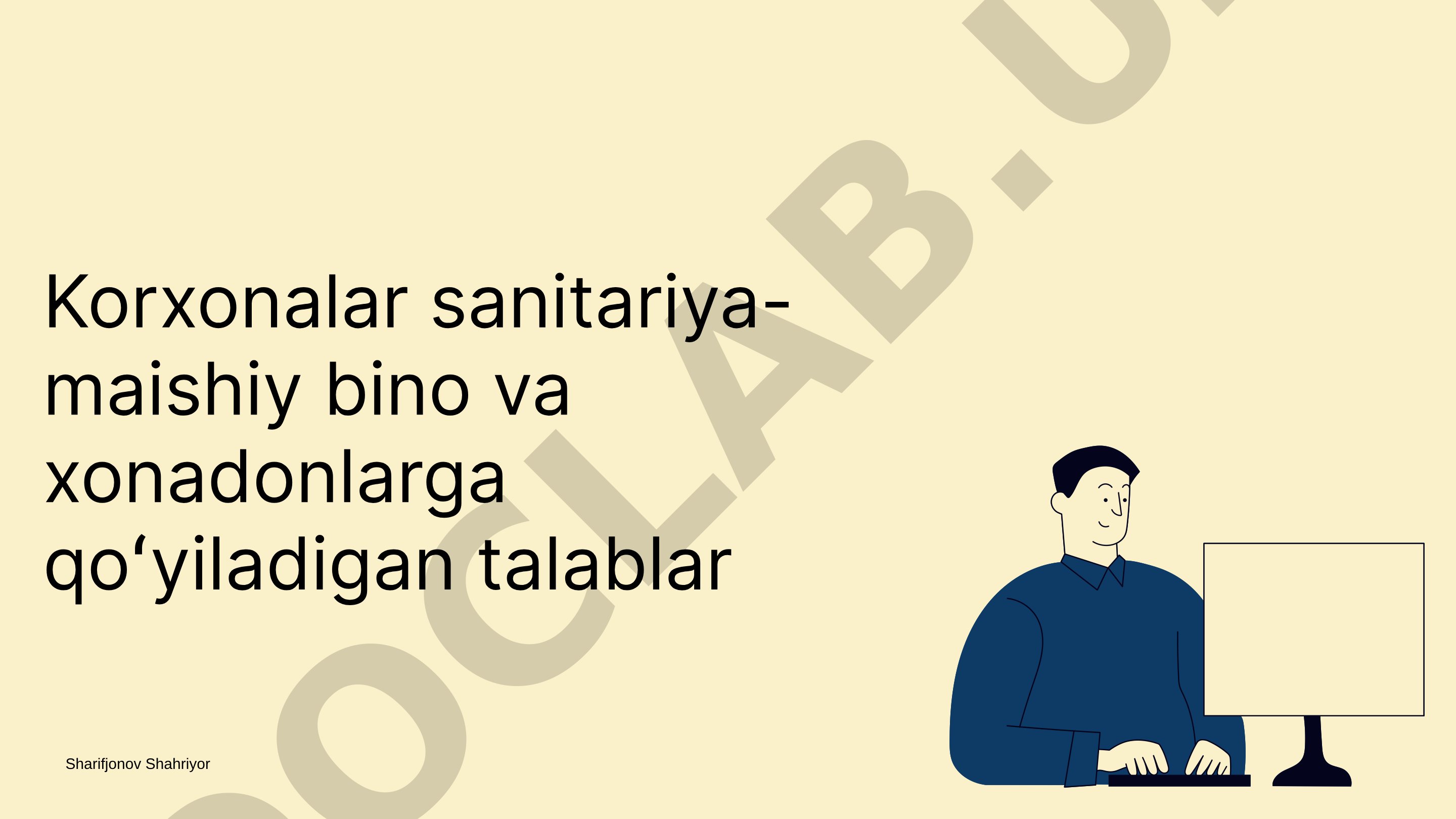 Korxonalar sanitariya-maishiy bino va xonadonlarga qoʻyiladigan talablar