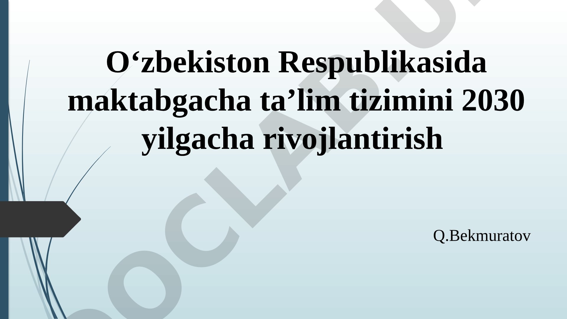 O‘zbekiston Respublikasida maktabgacha ta’lim tizimini 2030 yilgacha rivojlantirish