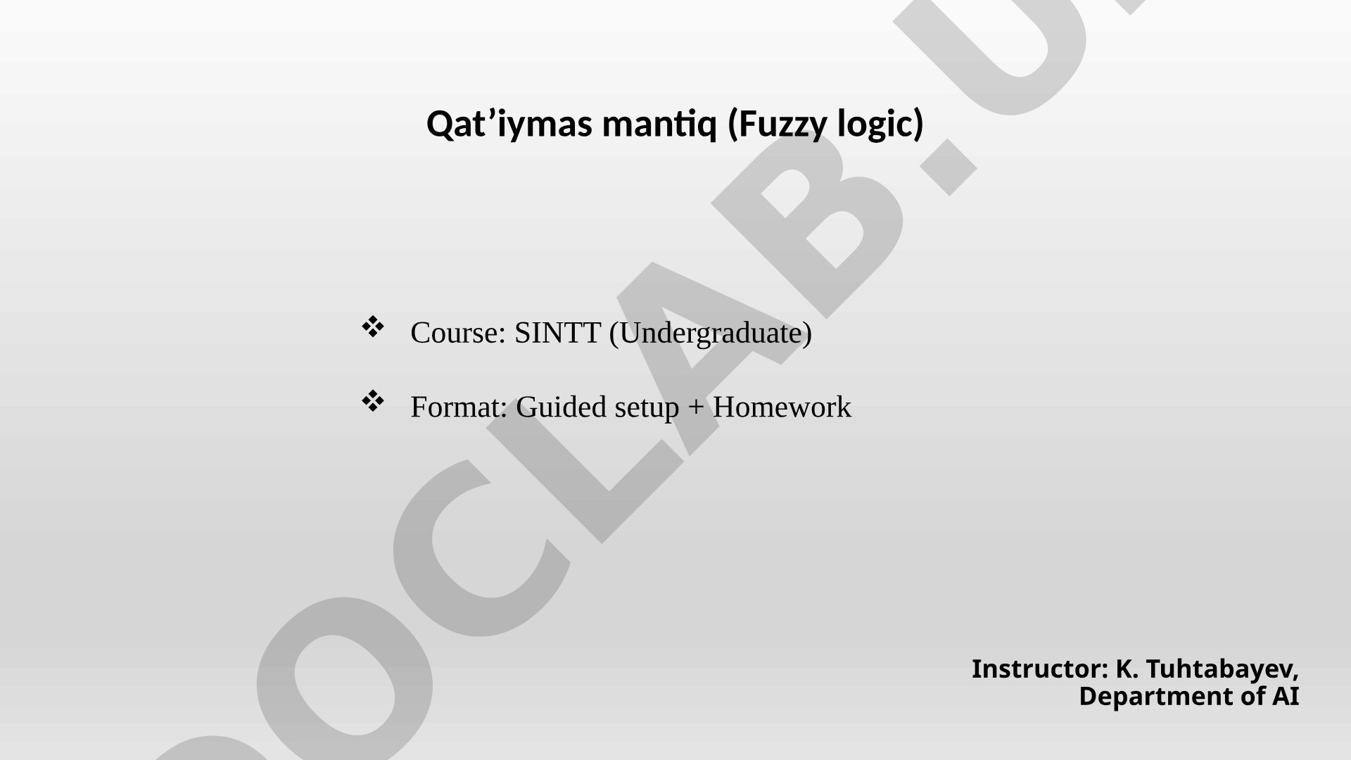 Qat'iy emas mantiq (Fuzzy Logic) asosiy tushunchalari
