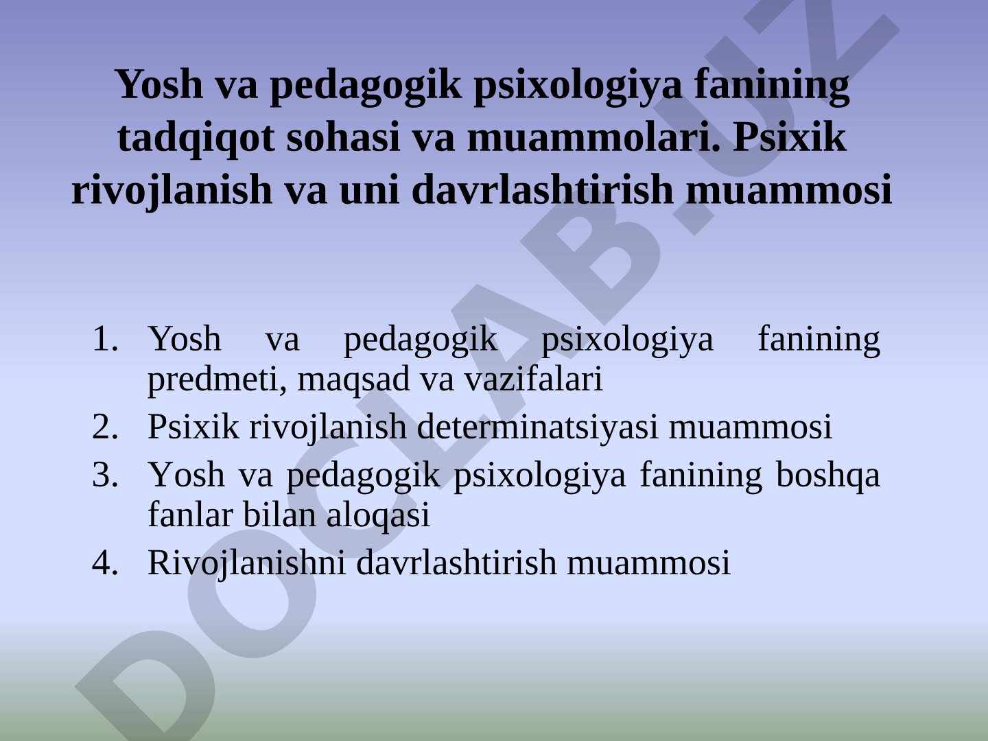Yosh va pedagogik psixologiya fanining tadqiqot sohasi va muammolari