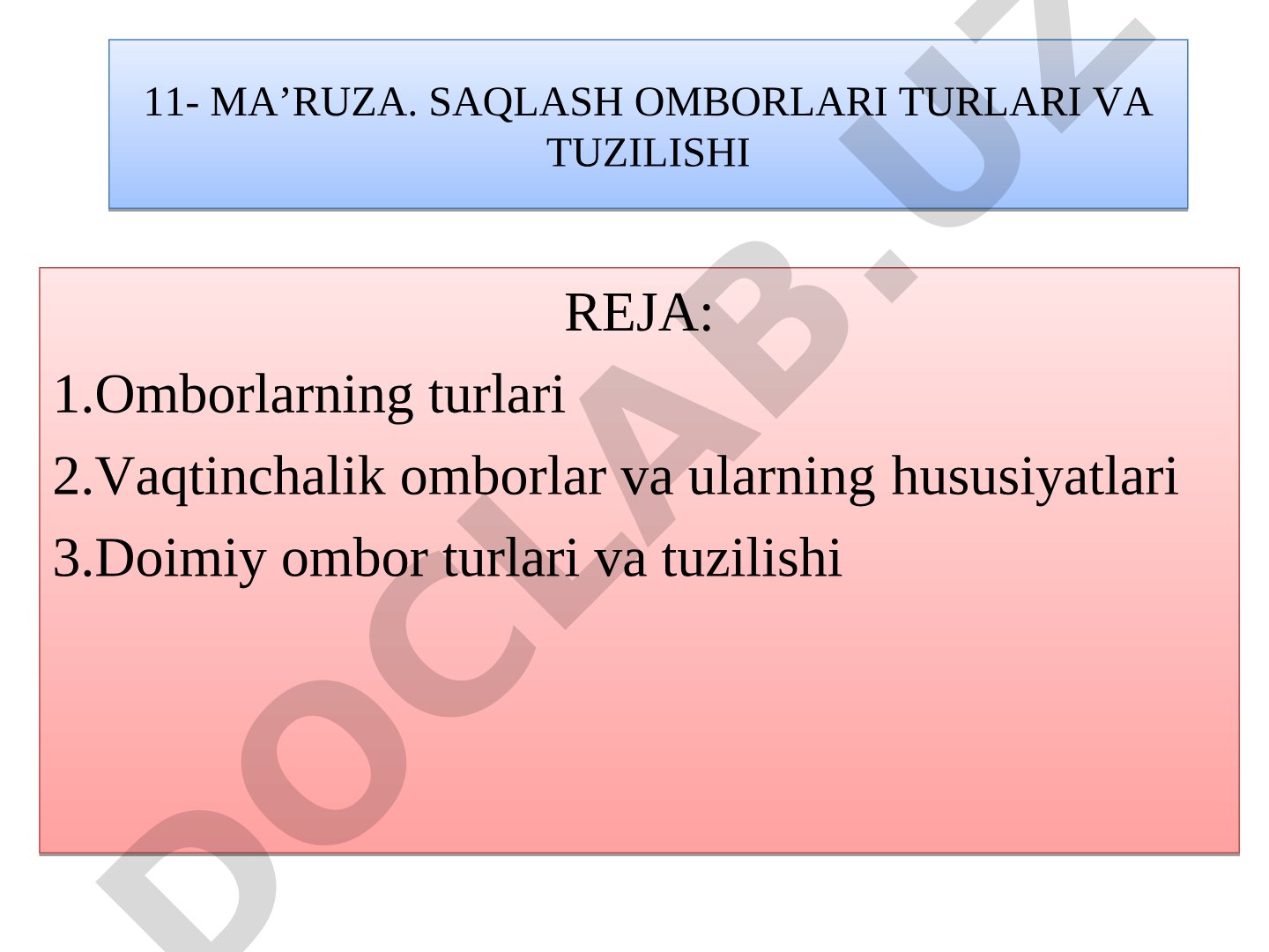 SAQLASH OMBORLARI TURLARI VA TUZILISHI