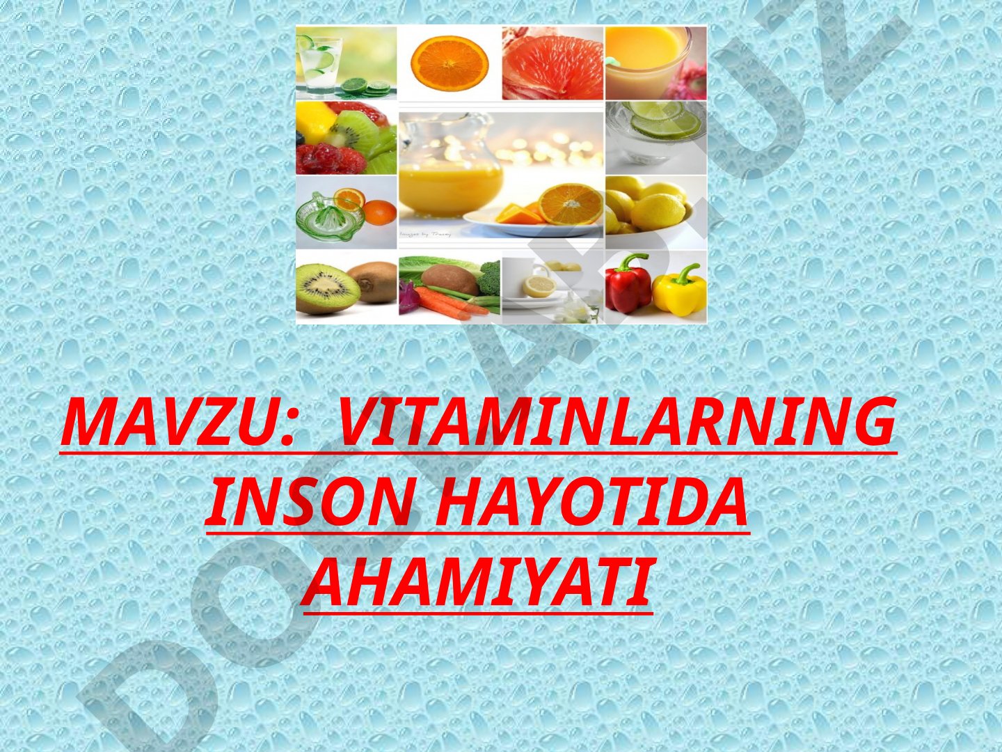 VITAMINLARNING INSON HAYOTIDA AHAMIYATI
