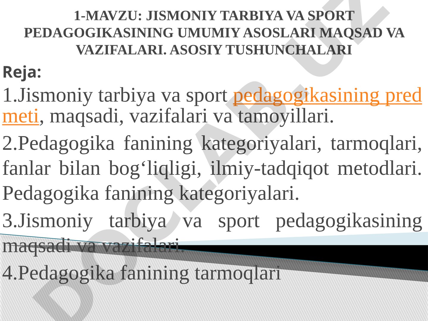 Jismoniy tarbiya va sport pedagogikasining umumiy asoslari
