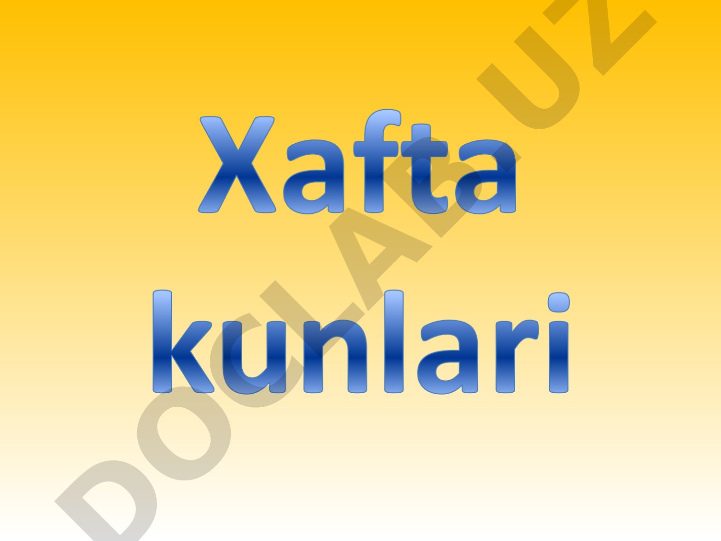 hafta kunlari