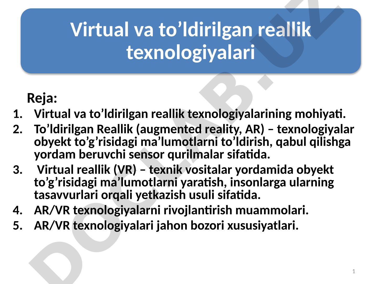 Virtual va to’ldirilgan reallik texnologiyalari