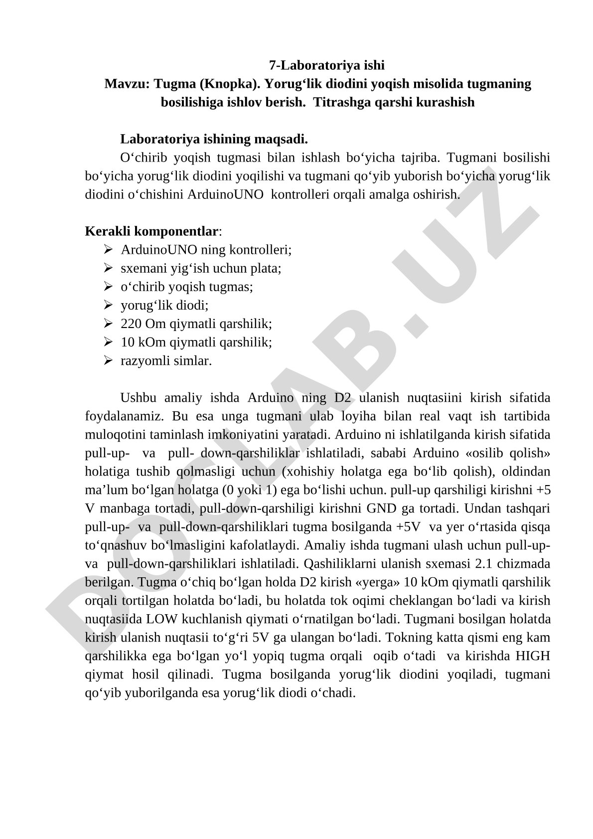 Tugma (Knopka). Yorug‘lik diodini yoqish misolida tugmaning bosilishiga ishlov berish. Titrashga qarshi kurashish