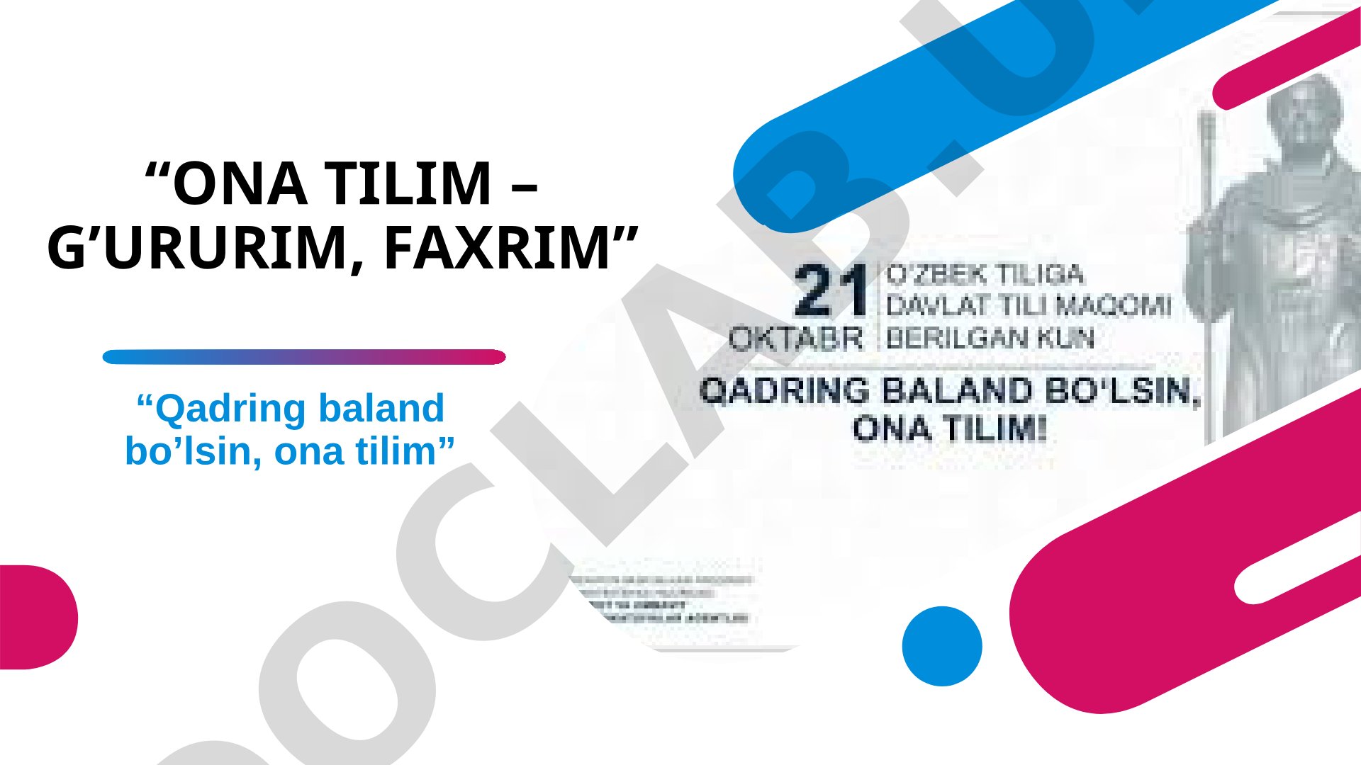 Ona tilim – g'ururim, faxrim
