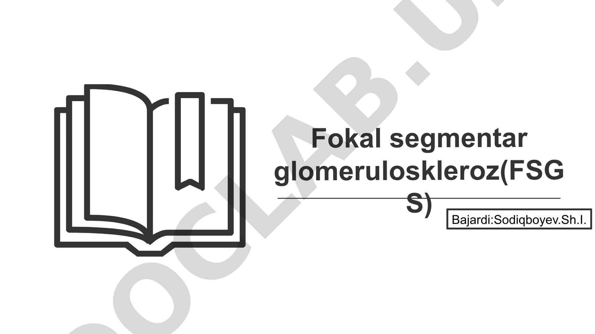 Fokal segmentar glomeruloskleroz (FSGS)