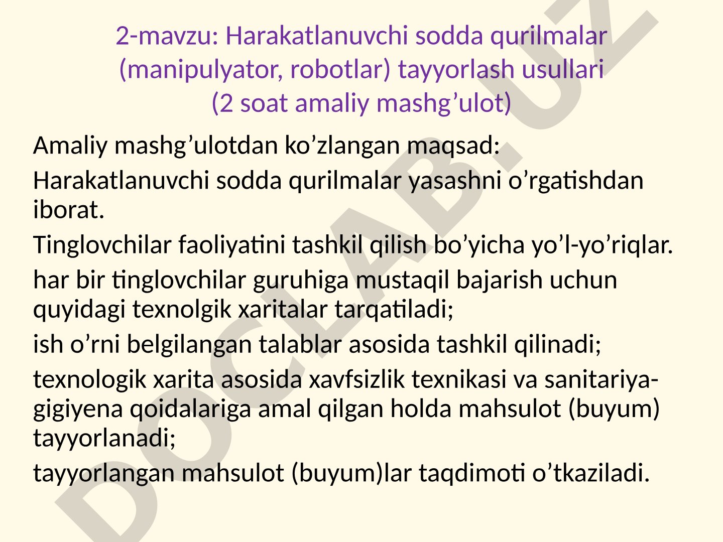 Harakatlanuvchi sodda qurilmalar (manipulyator, robotlar) tayyorlash usullari