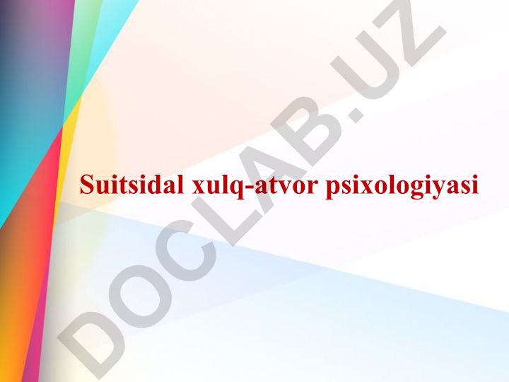 Suitsidal xulq-atvor psixologiyasi