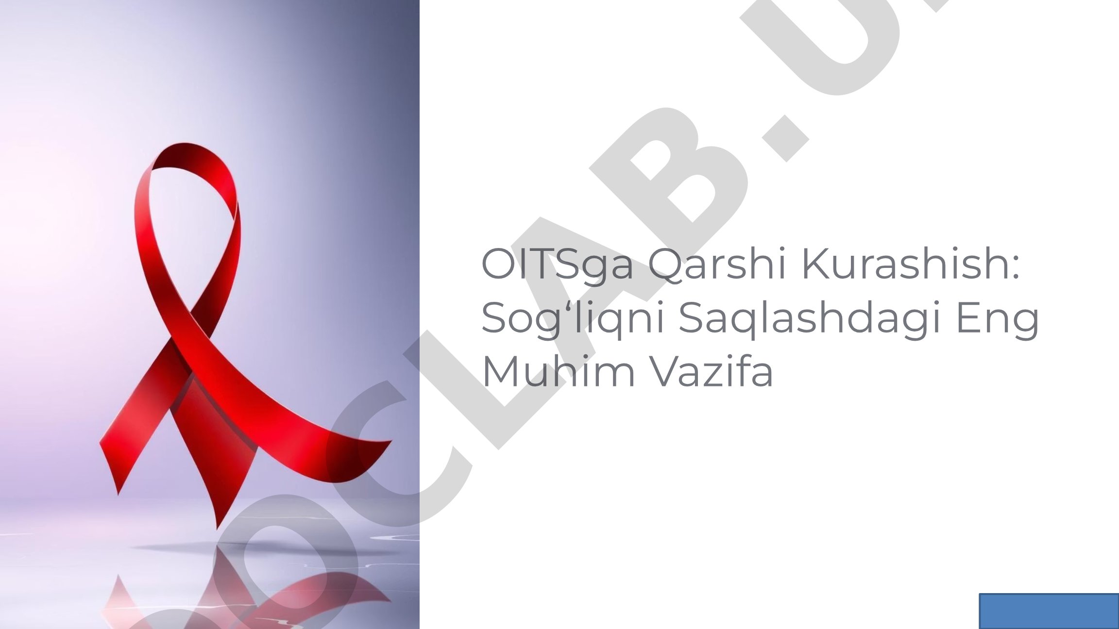 OITSga Qarshi Kurashish: Sog‘liqni Saqlashdagi Eng Muhim Vazifa
