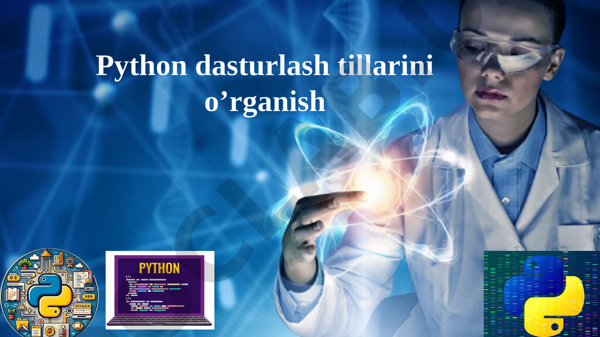 Python dasturlash tillarini o’rganish