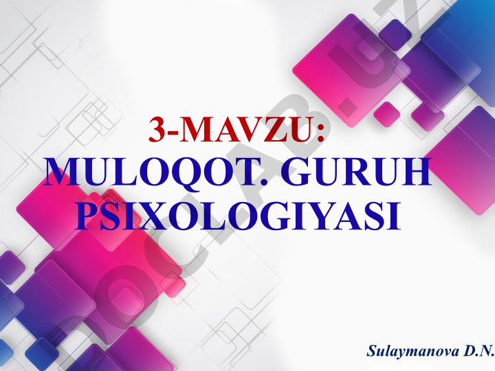 Muloqot va guruh psixologiyasi