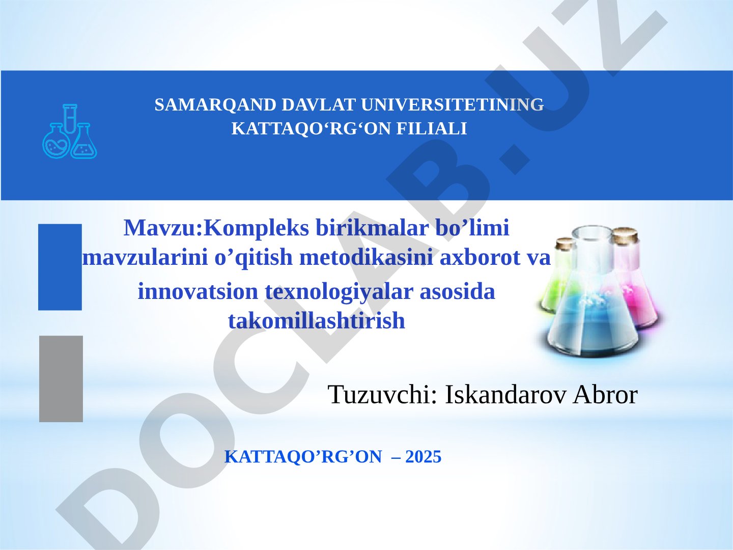 Kompleks birikmalar bo’limi mavzularini o’qitish metodikasini axborot va innovatsion texnologiyalar asosida takomillashtirish