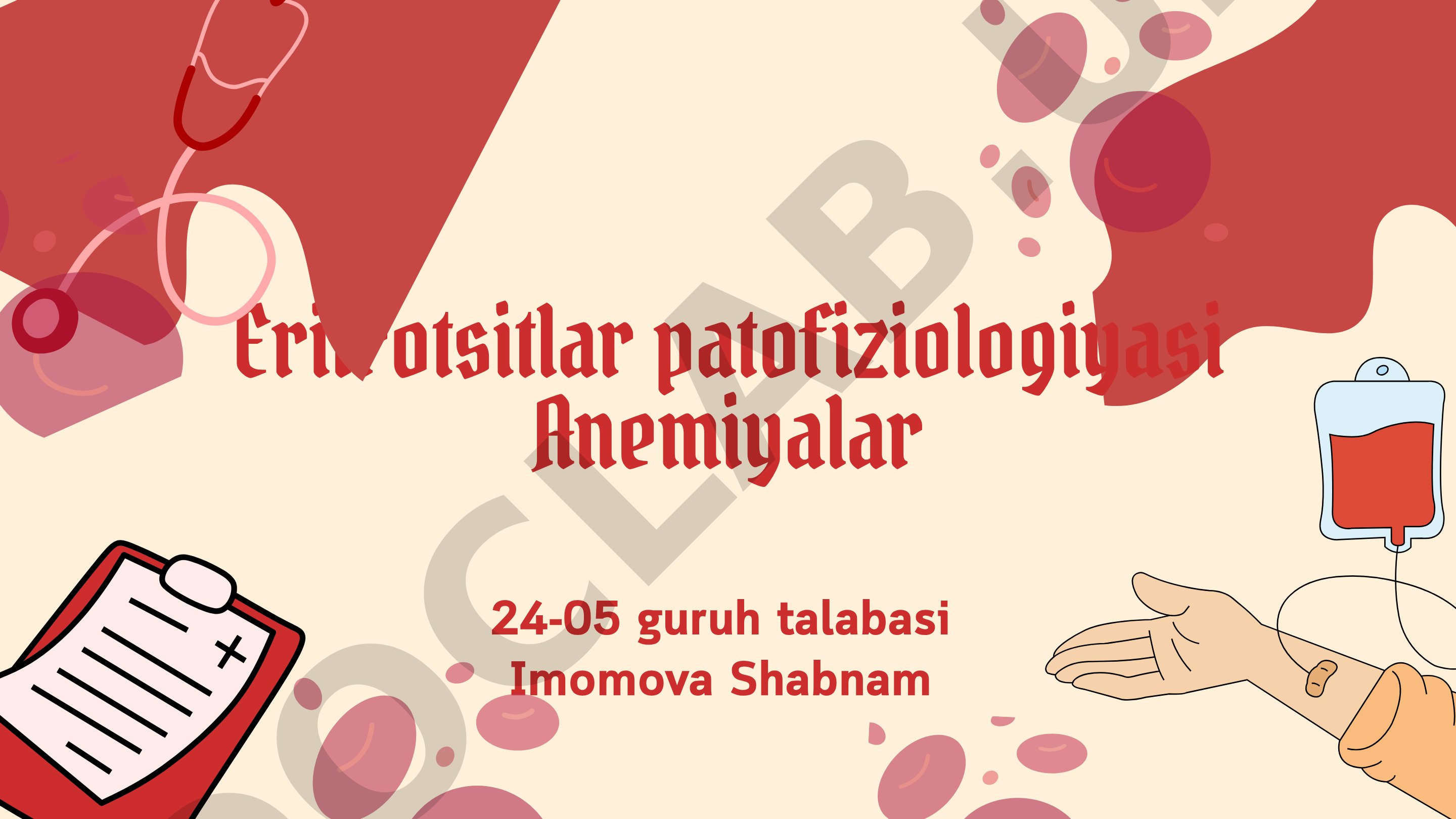 Eritrotsitlar patofiziologiyasi anemiyalar