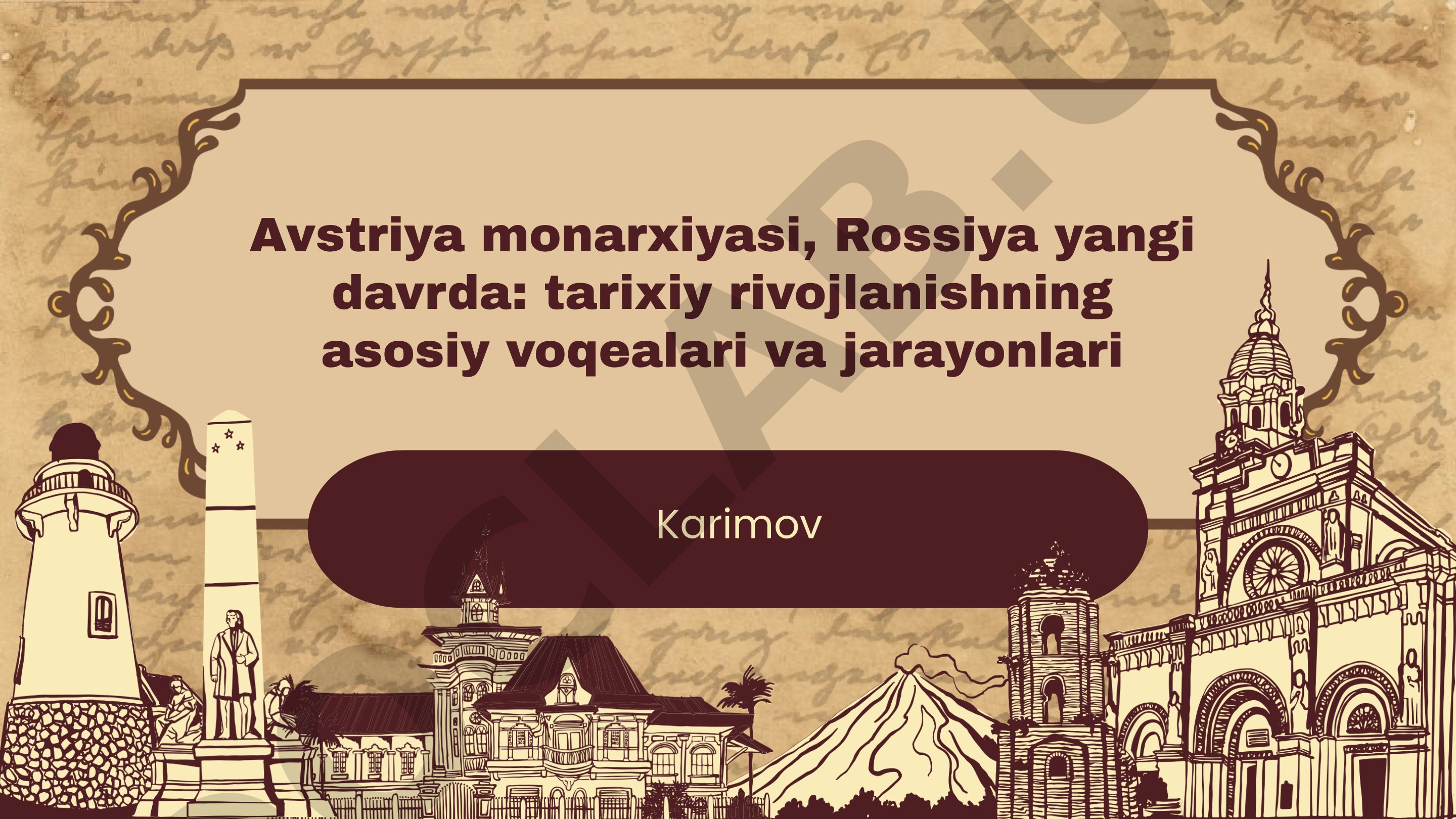 Avstriya monarxiyasi va Rossiya yangi davrda tarixiy rivojlanish
