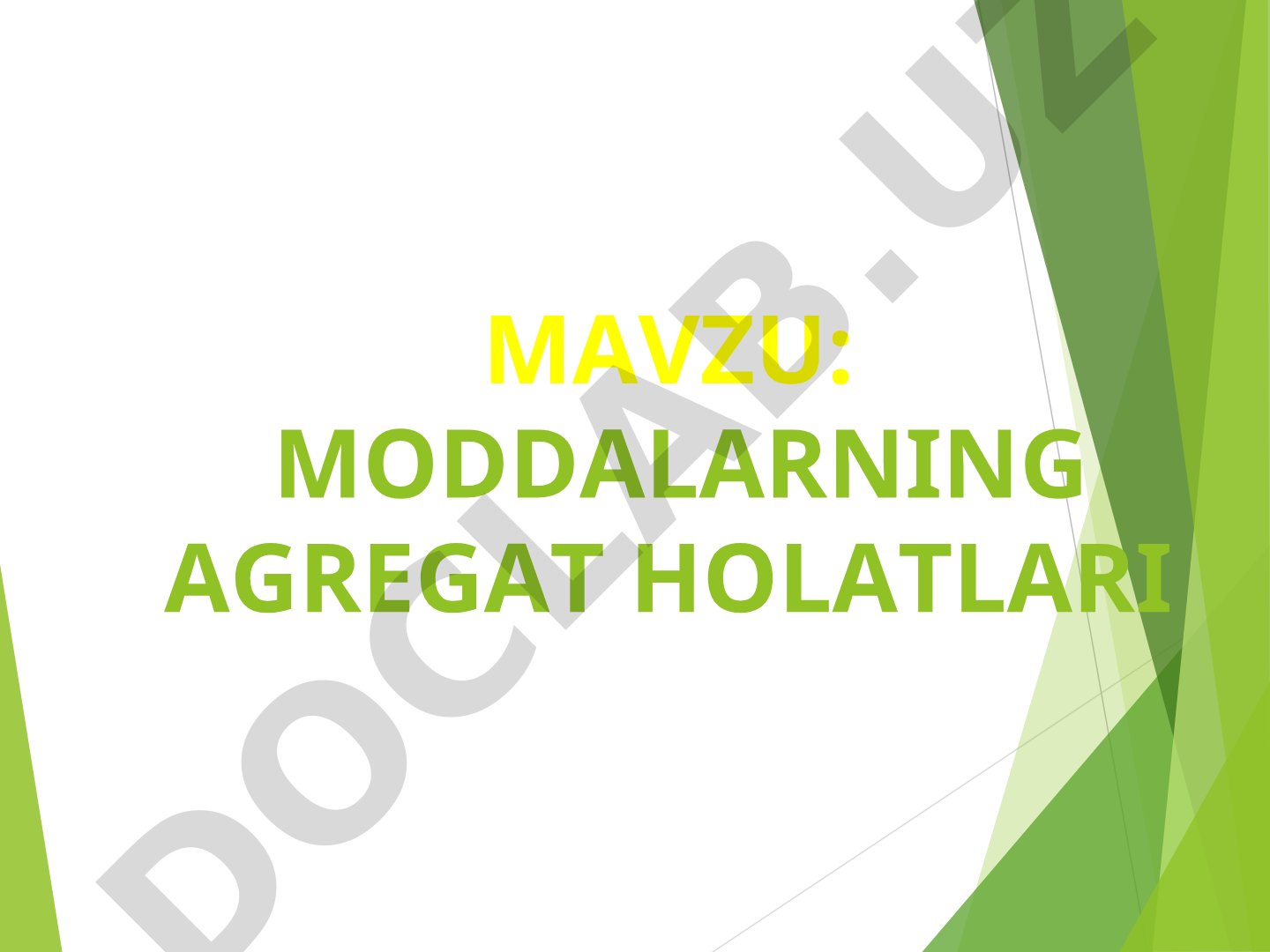 Moddalarning agregat holatlari: qattiq, suyuq, gaz va plazma holatlari haqida ma'lumot