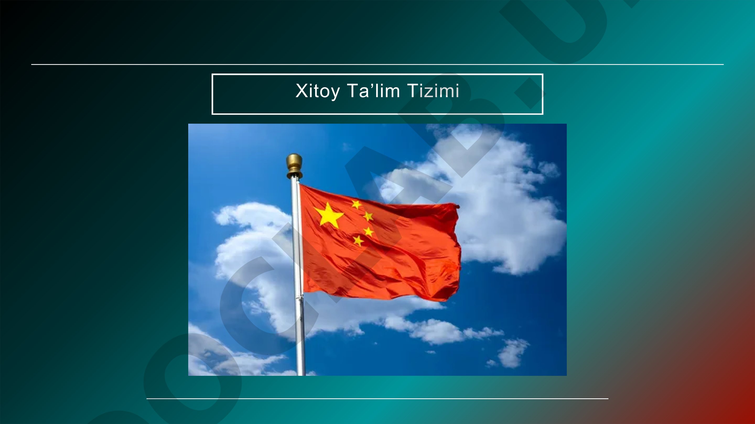 Xitoy Ta’lim Tizimi