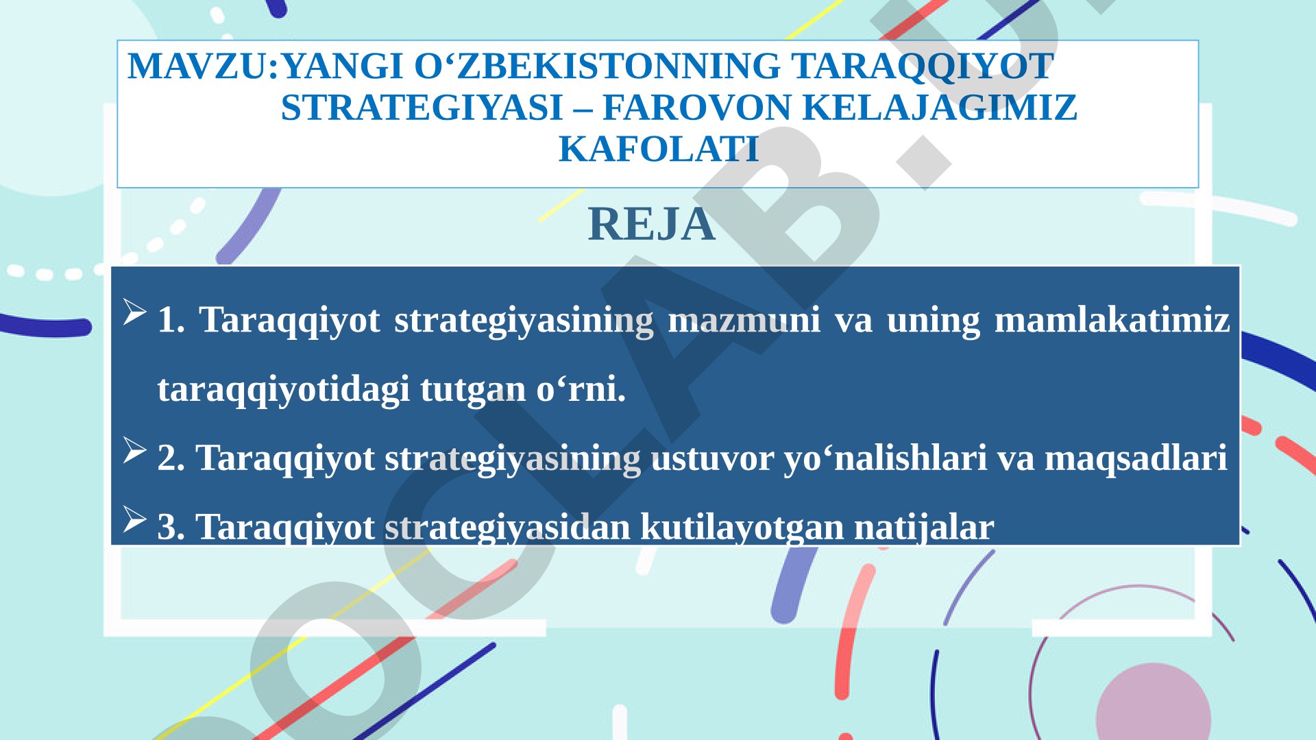 Yangi Oʻzbekistonning taraqqiyot strategiyasi – farovon kelajagimiz kafolati