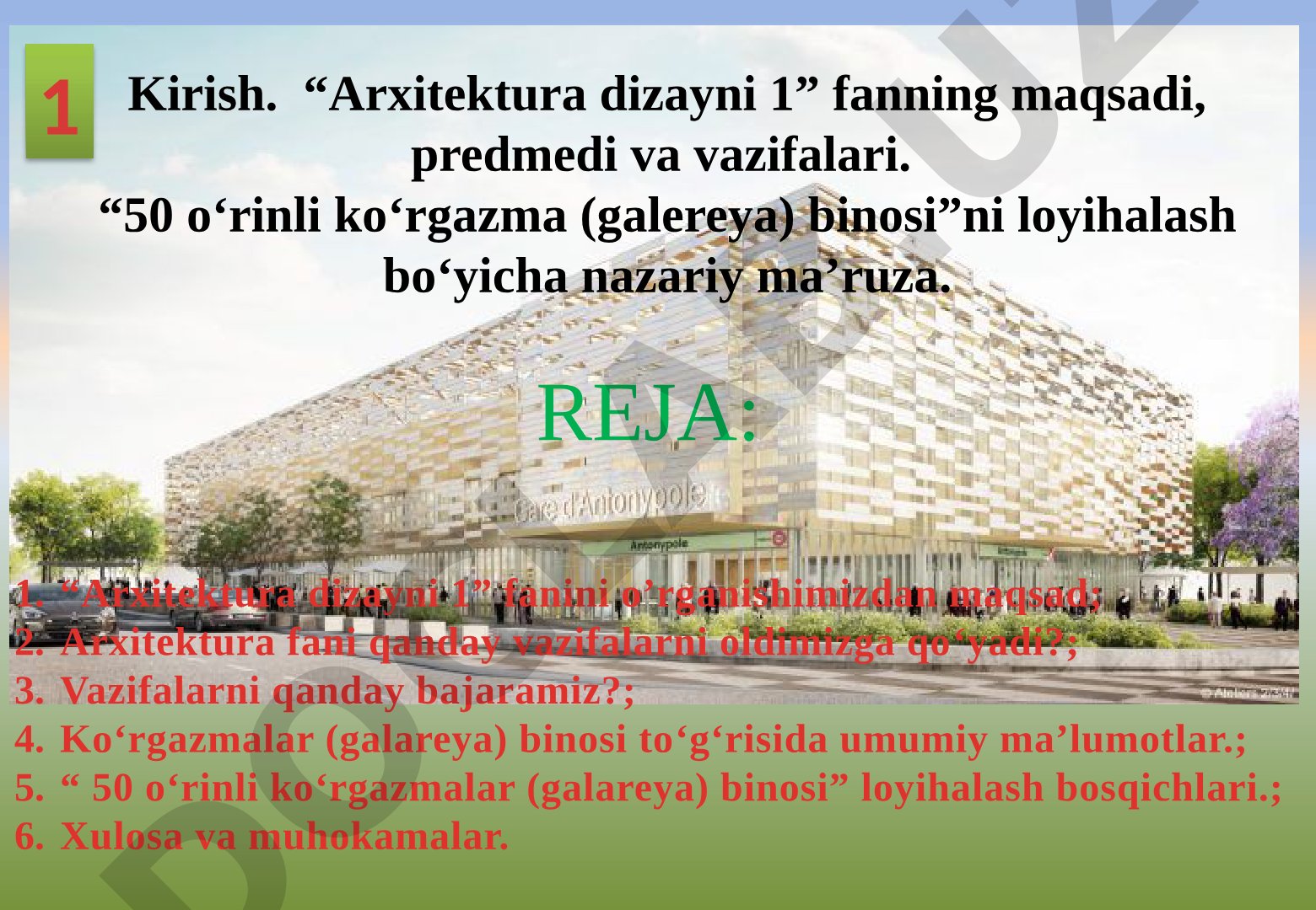 Arxitektura dizayni 1 fanining maqsadi, predmeti va vazifalari