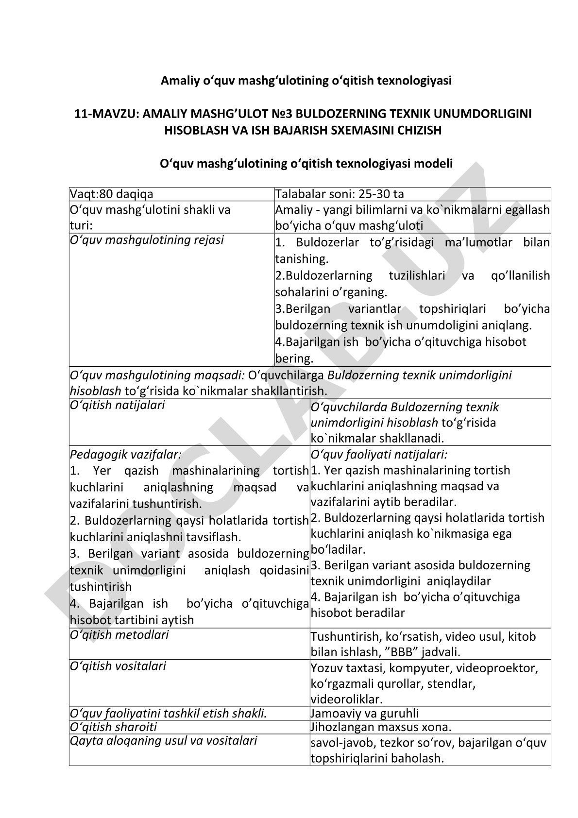 AMALIY MASHG’ULOT №3 BULDOZERNING TEXNIK UNUMDORLIGINI HISOBLASH VA ISH BAJARISH SXEMASINI CHIZISH