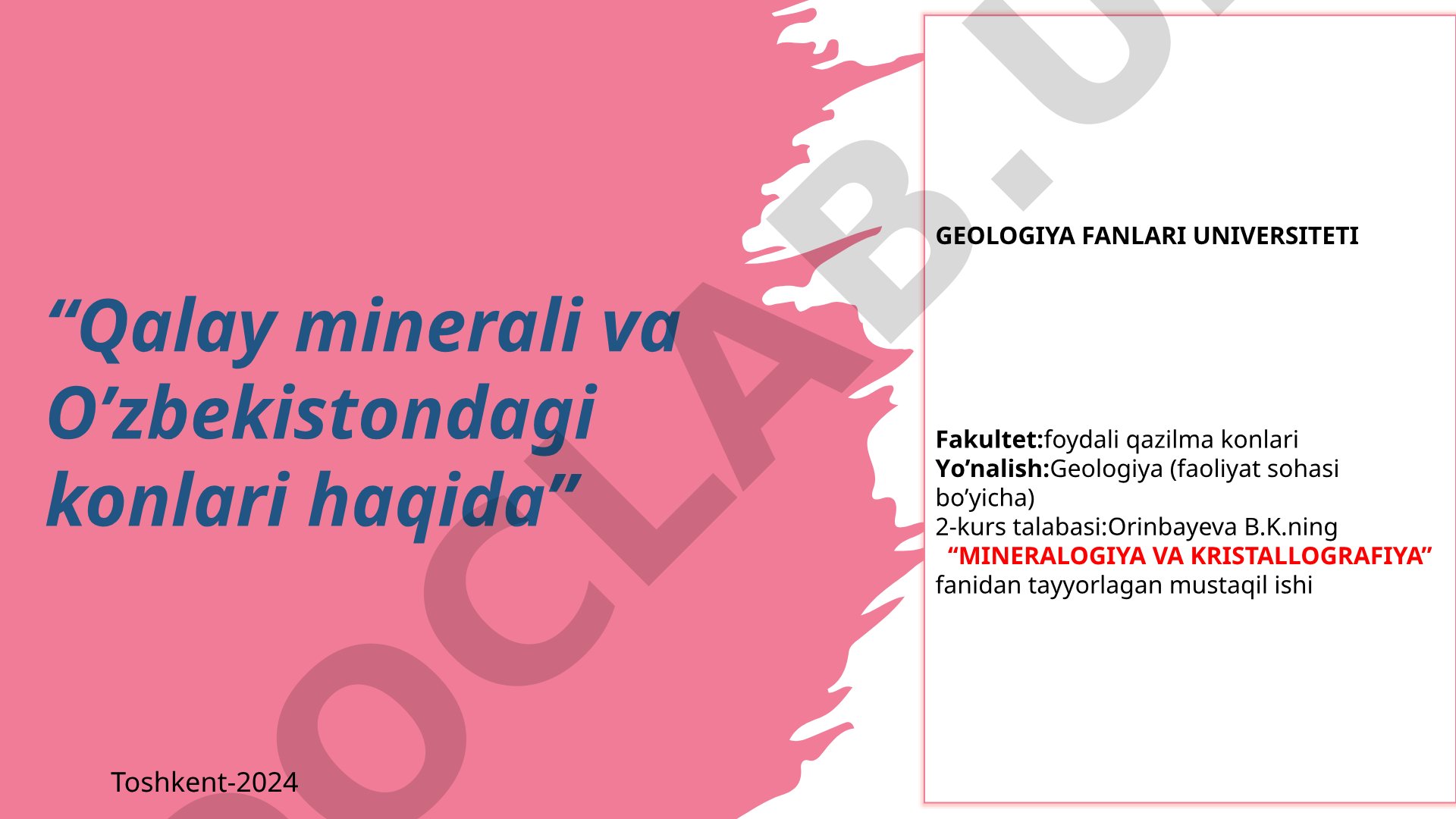 Qalay minerali va O’zbekistondagi konlari haqida