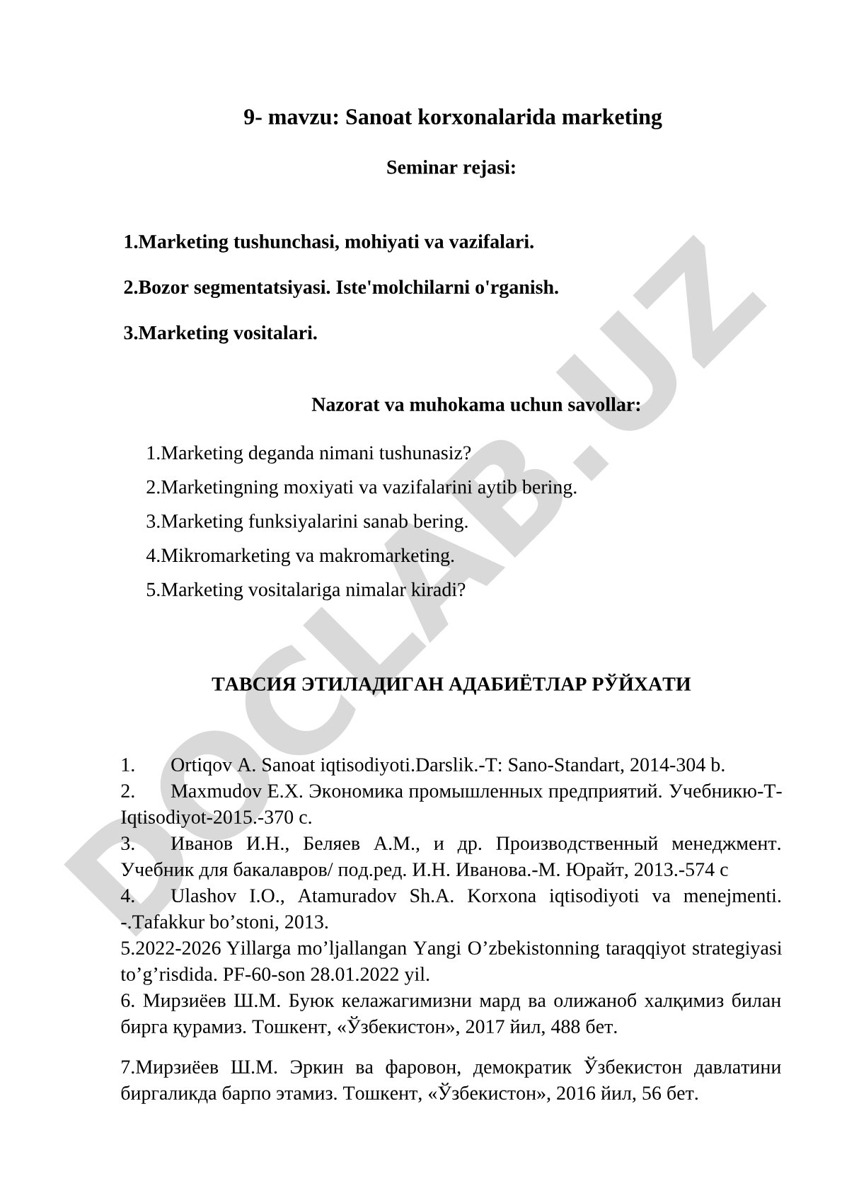 Marketing tushunchasi, bozor segmentatsiyasi, marketing vositalari va nazorat savollari