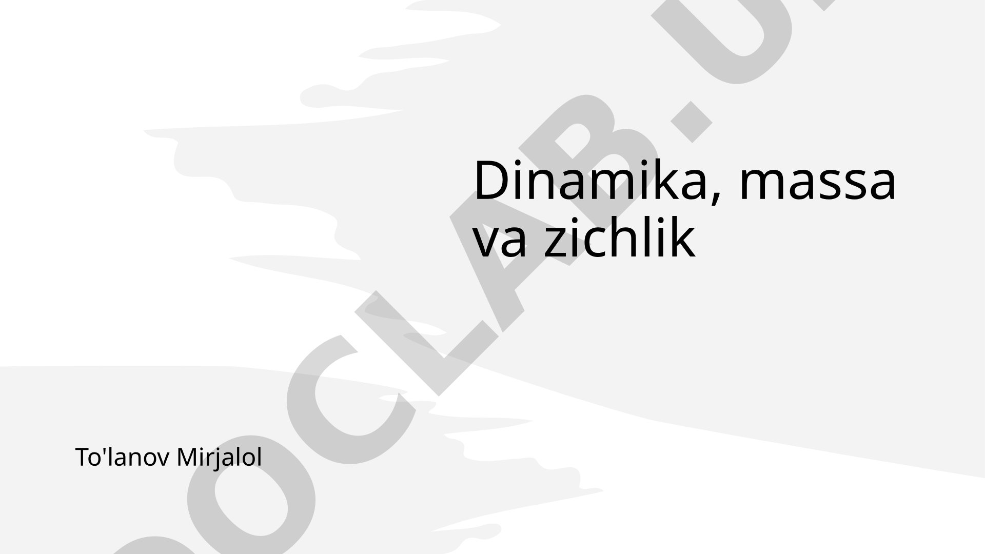 Dinamika, massa va zichlik