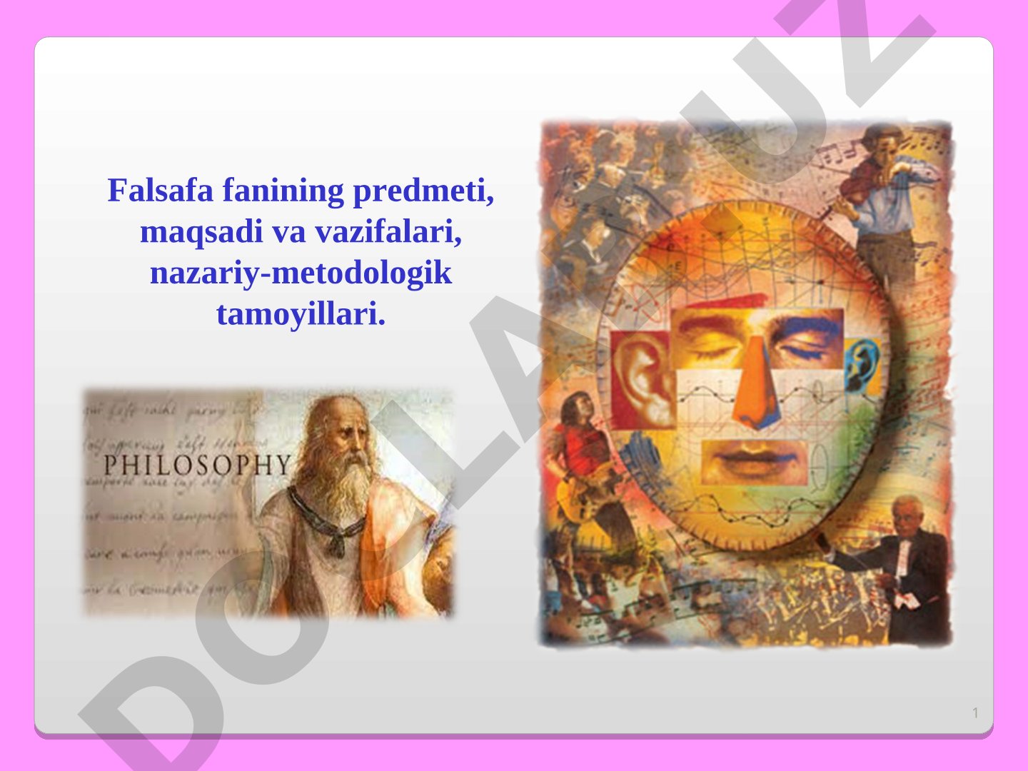 Falsafa fanining predmeti, maqsadi va vazifalari, nazariy-metodologik tamoyillari
