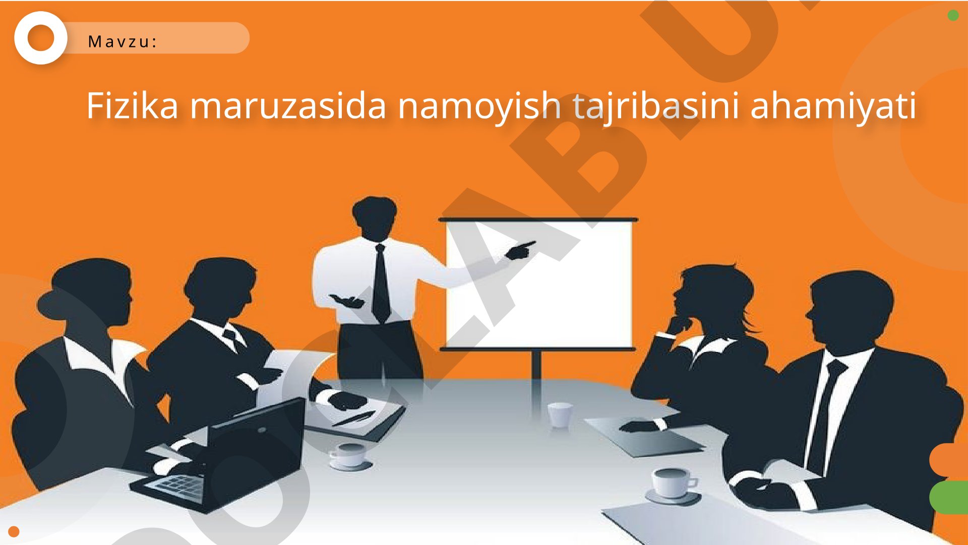 Fizika maruzasida namoyish tajribasini ahamiyati