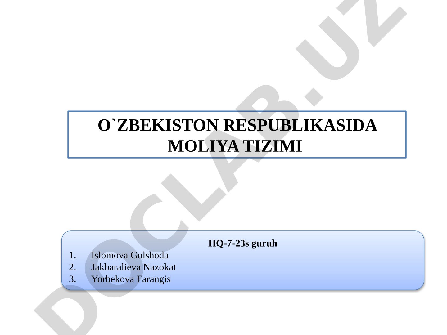 O'zbekiston Respublikasida moliya tizimi