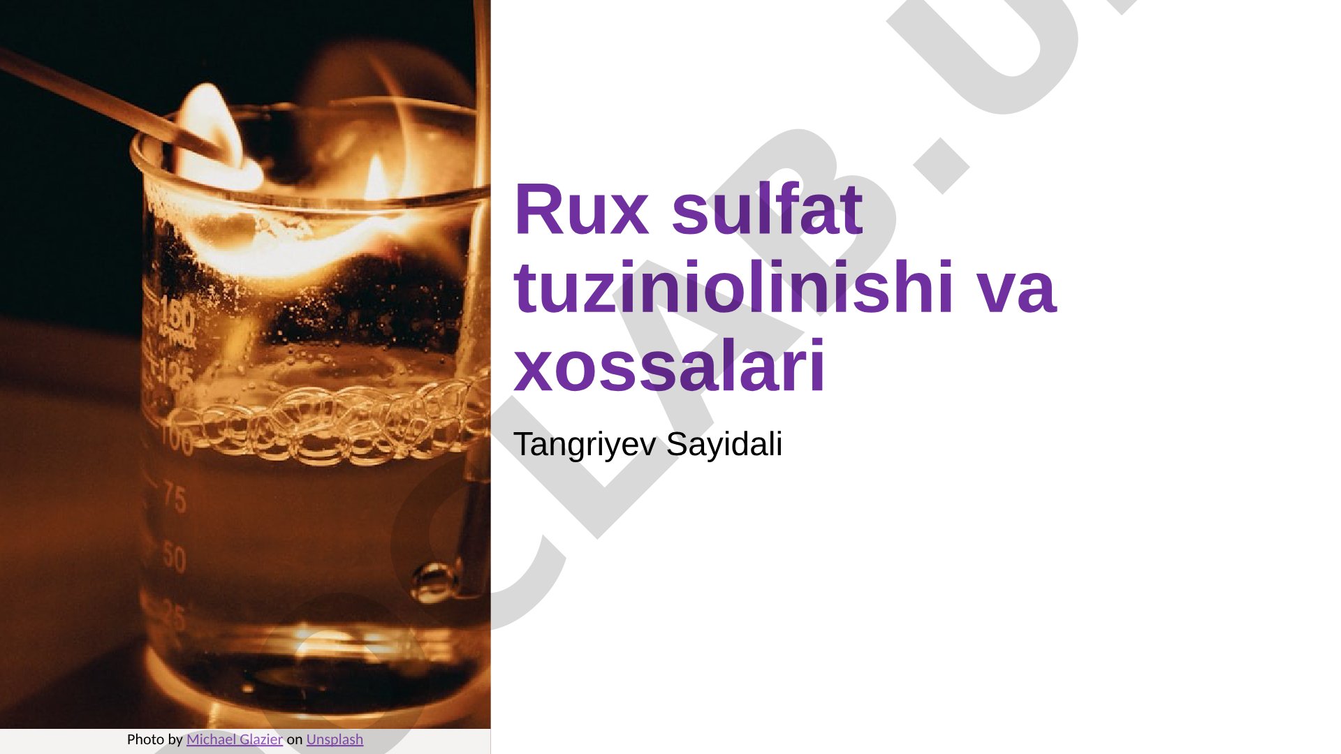 Rux sulfat tuzining olinishi va xossalari