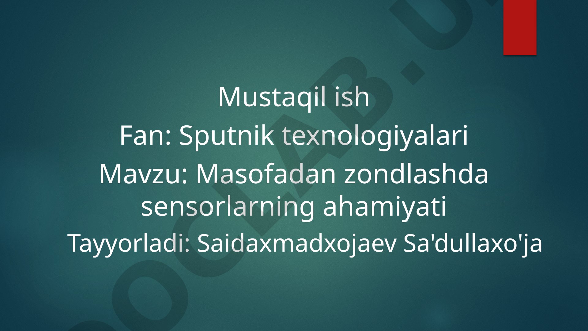 Masofadan zondlashda sensorlarning ahamiyati