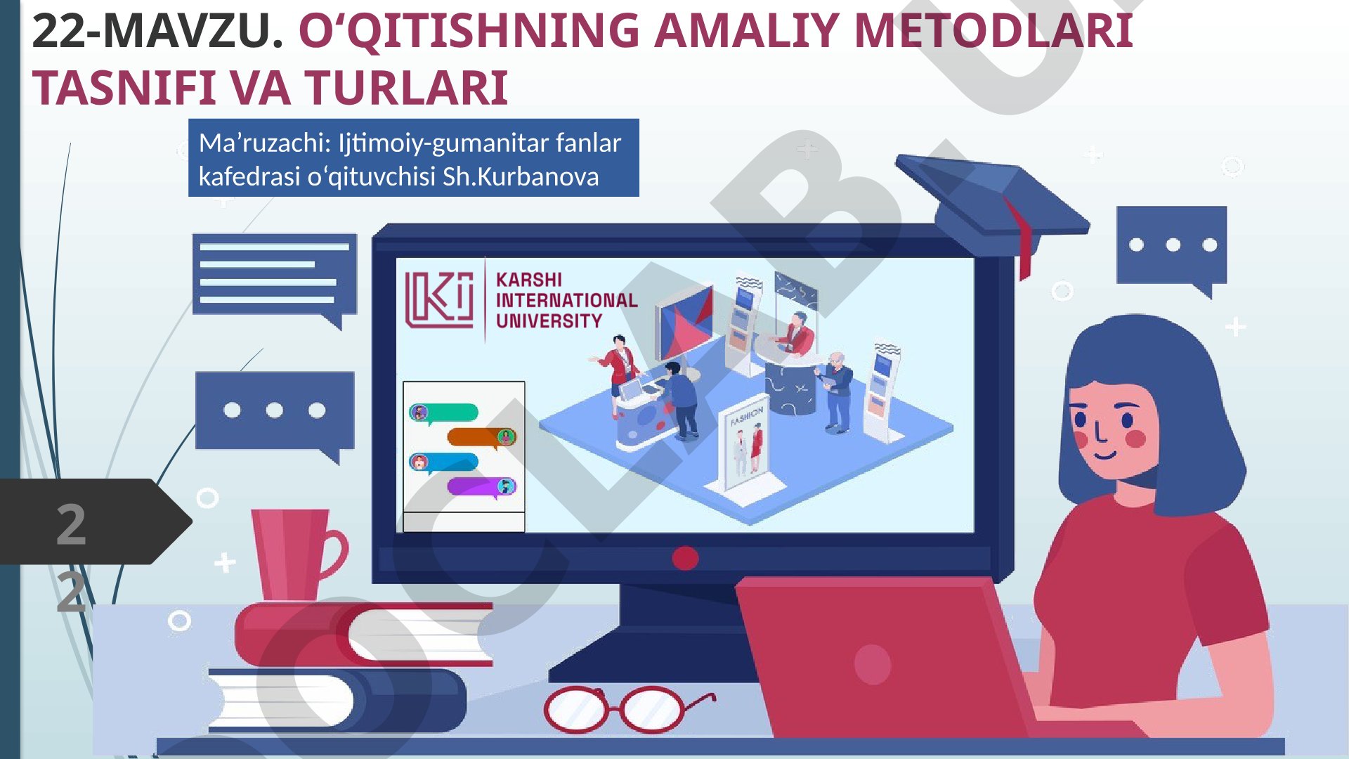 O'qitishning amaliy metodlari tasnifi va turlari