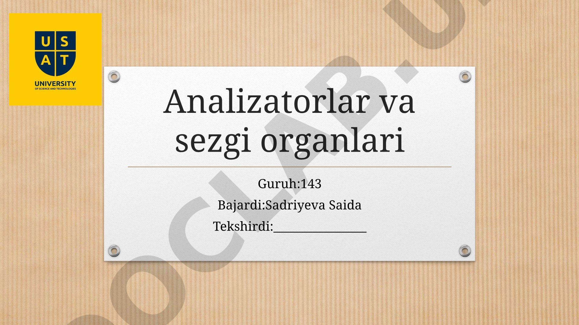 Analizatorlar va sezgi organlari