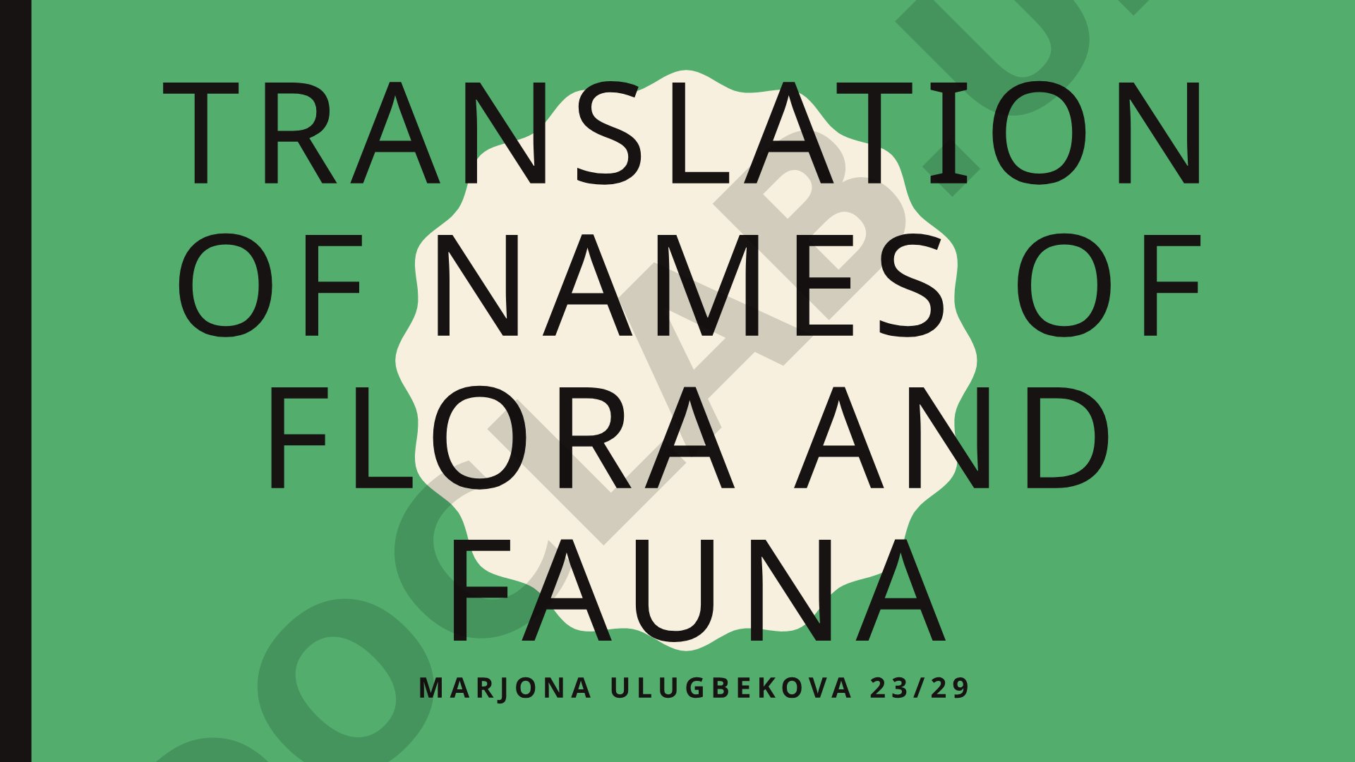 Translation of names of flora and fauna