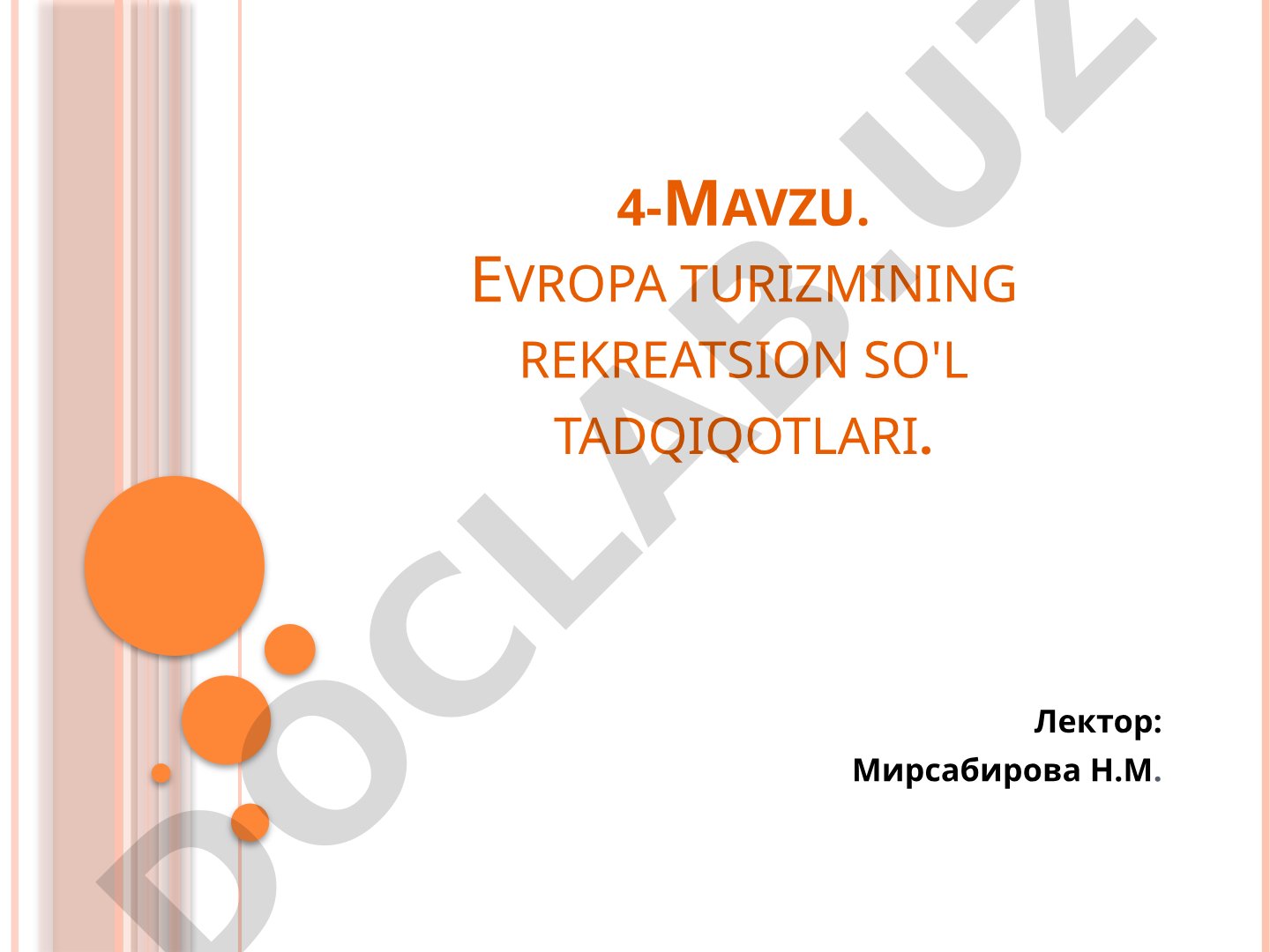 Evropa turizmining rekreatsion so'l tadqiqotlari