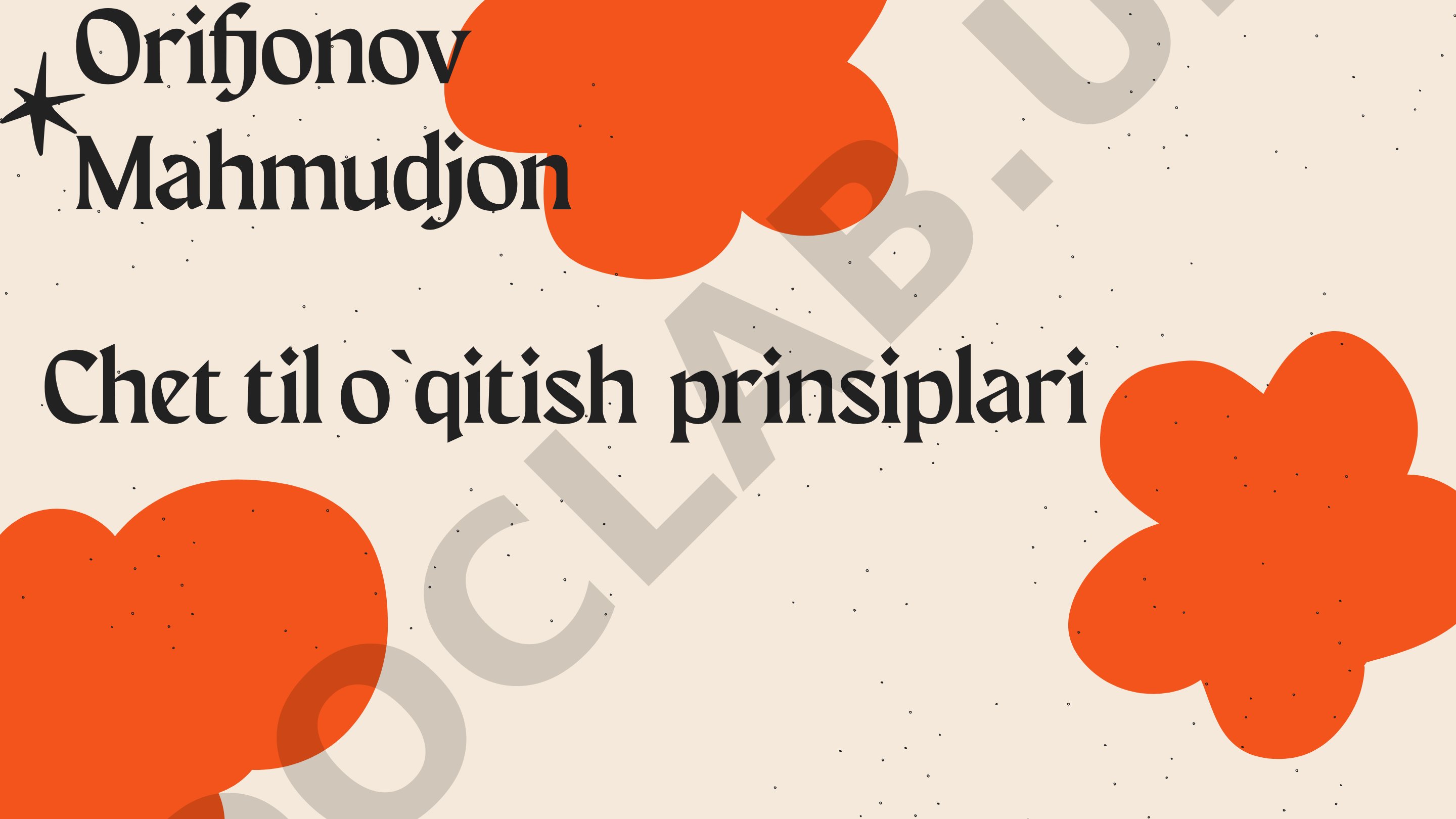 Chet til o`qitish prinsiplari