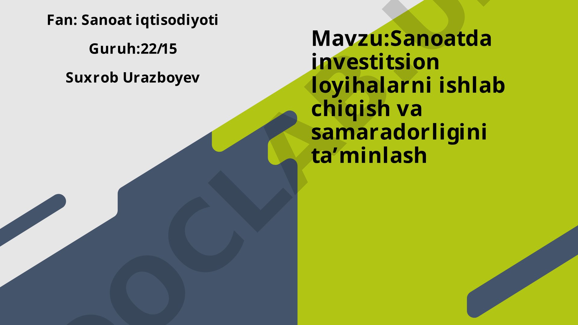 Sanoatda investitsion loyihalarni ishlab chiqish va samaradorligini taʼminlash